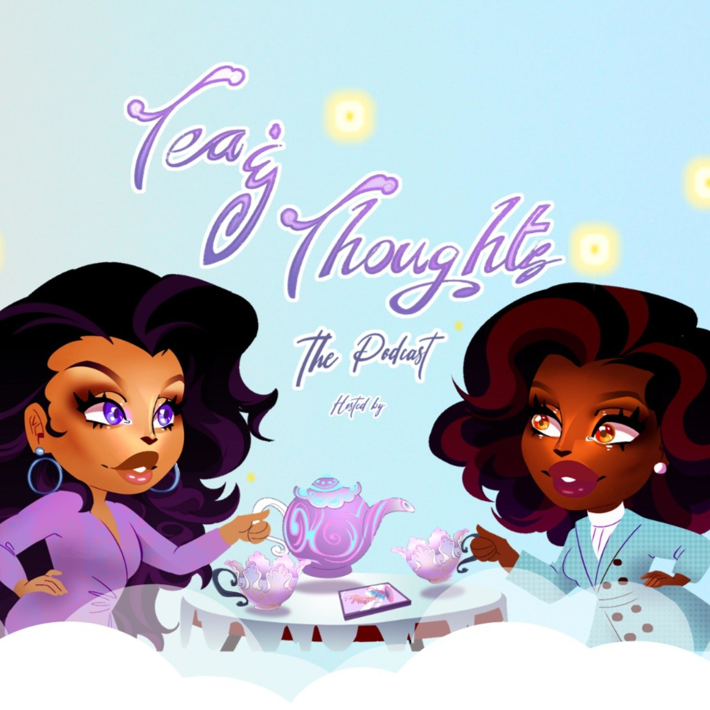 Tea and Thoughts podcast artwork