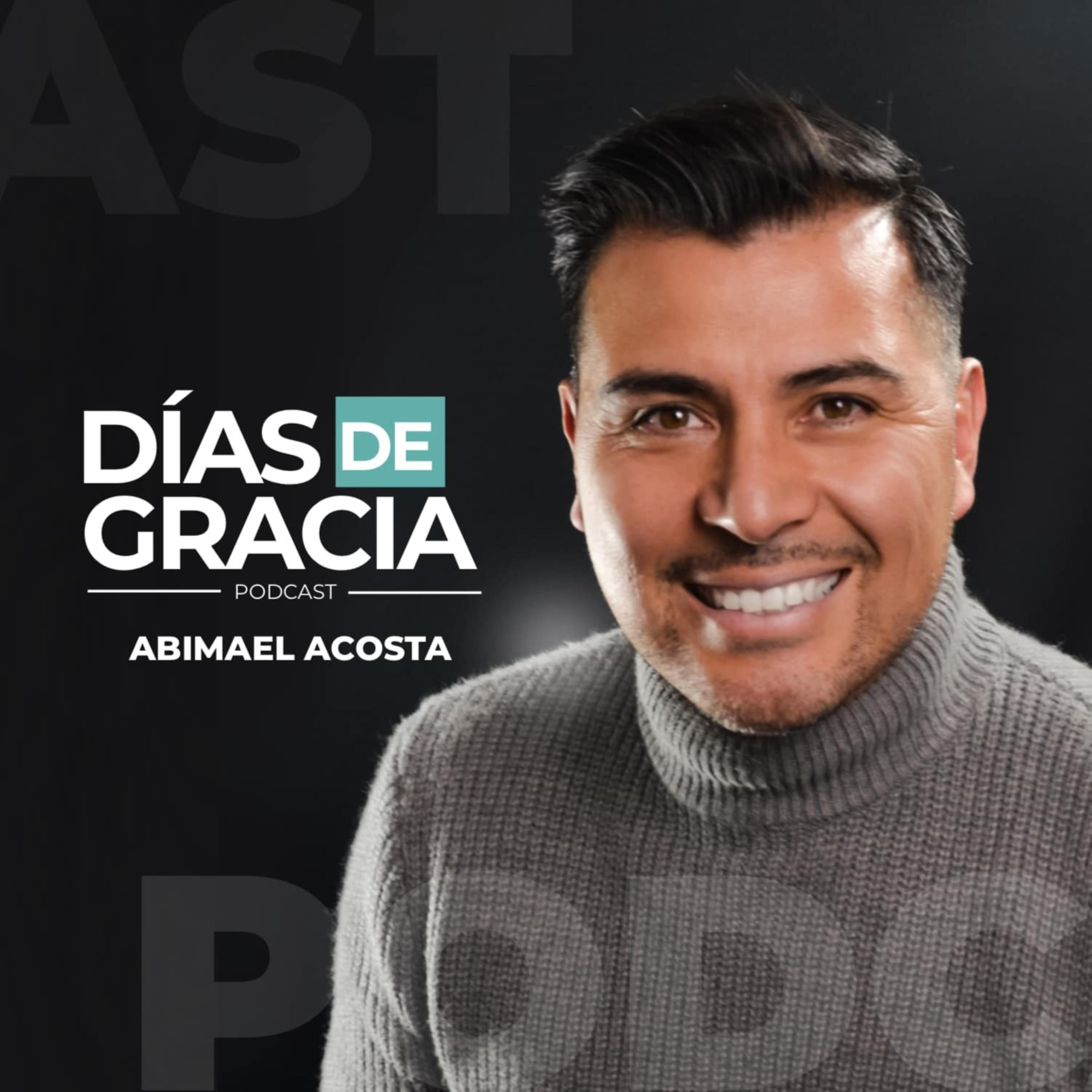 Días de Gracia - Abimael Acosta