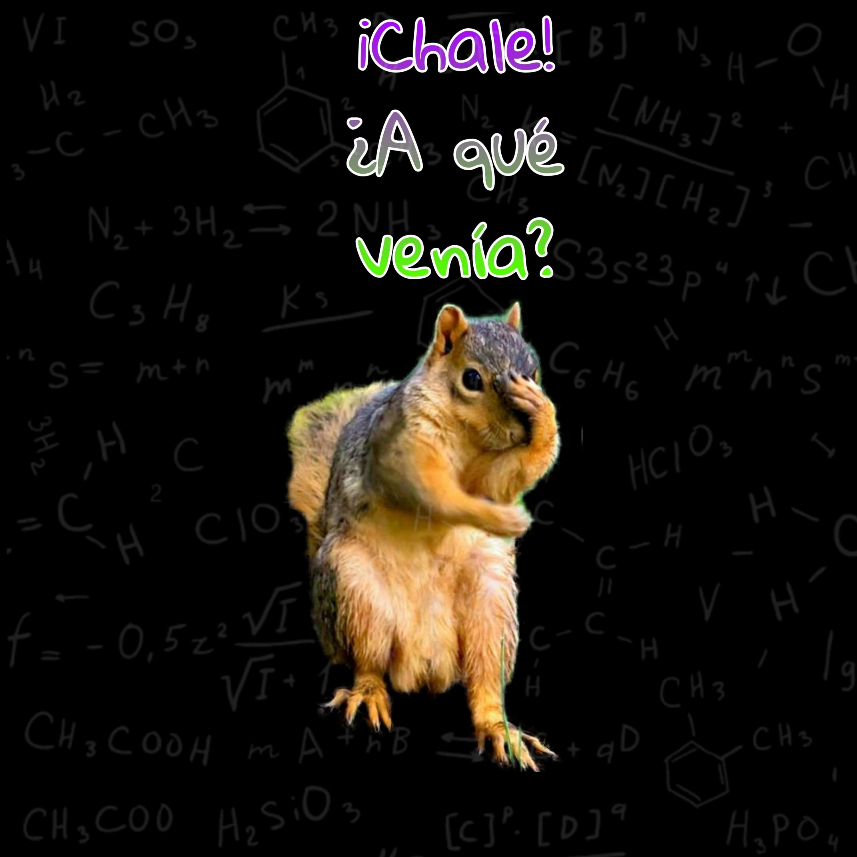 ¡Chale! ¿A qué venía? podcast artwork
