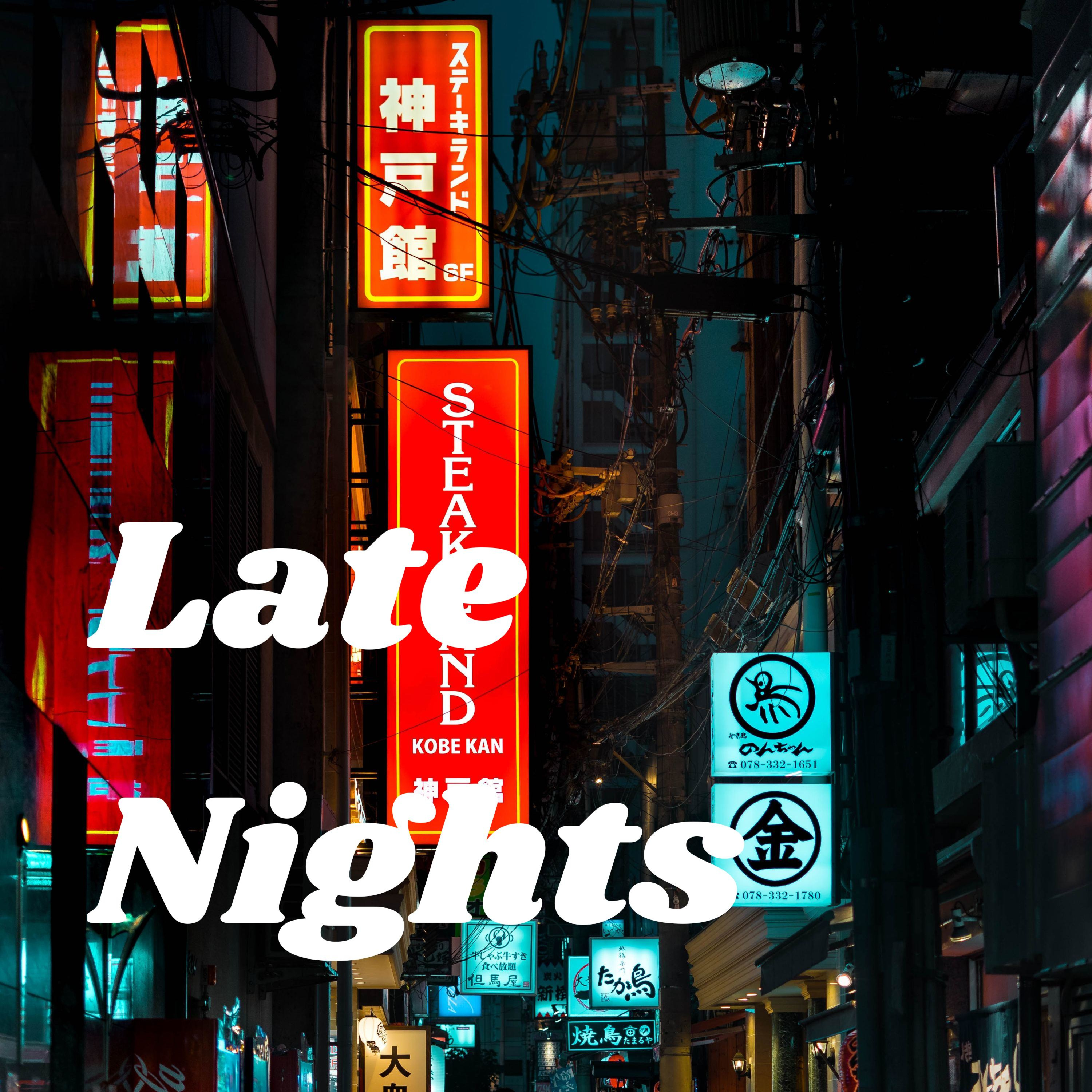 Late Nights