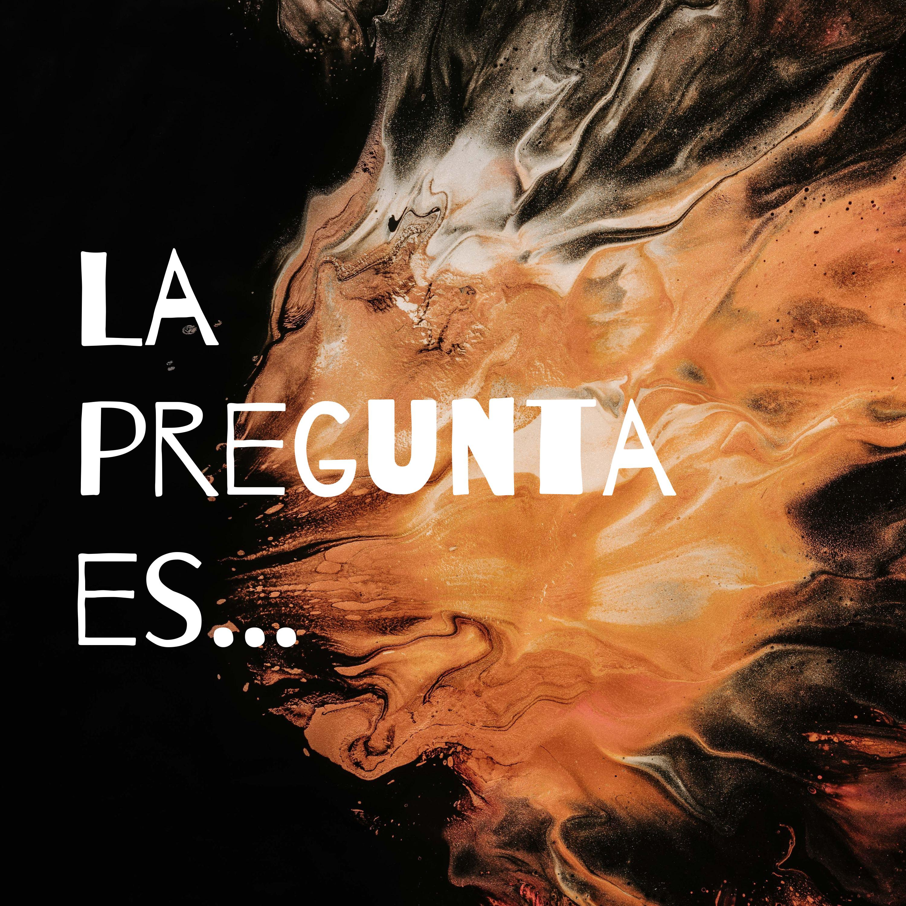 La pregunta es...
