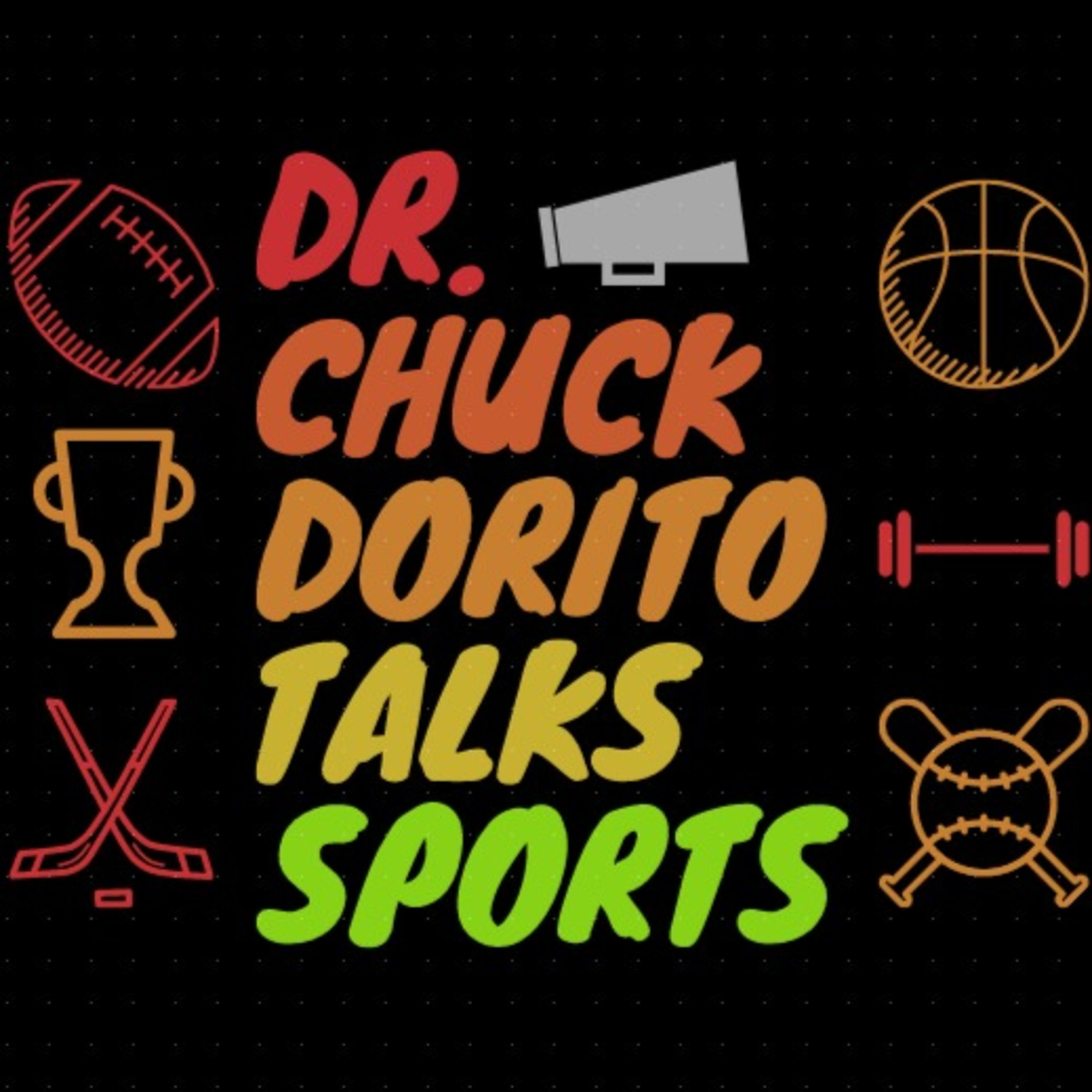 Dr. Chuck Dorito Talks Sports