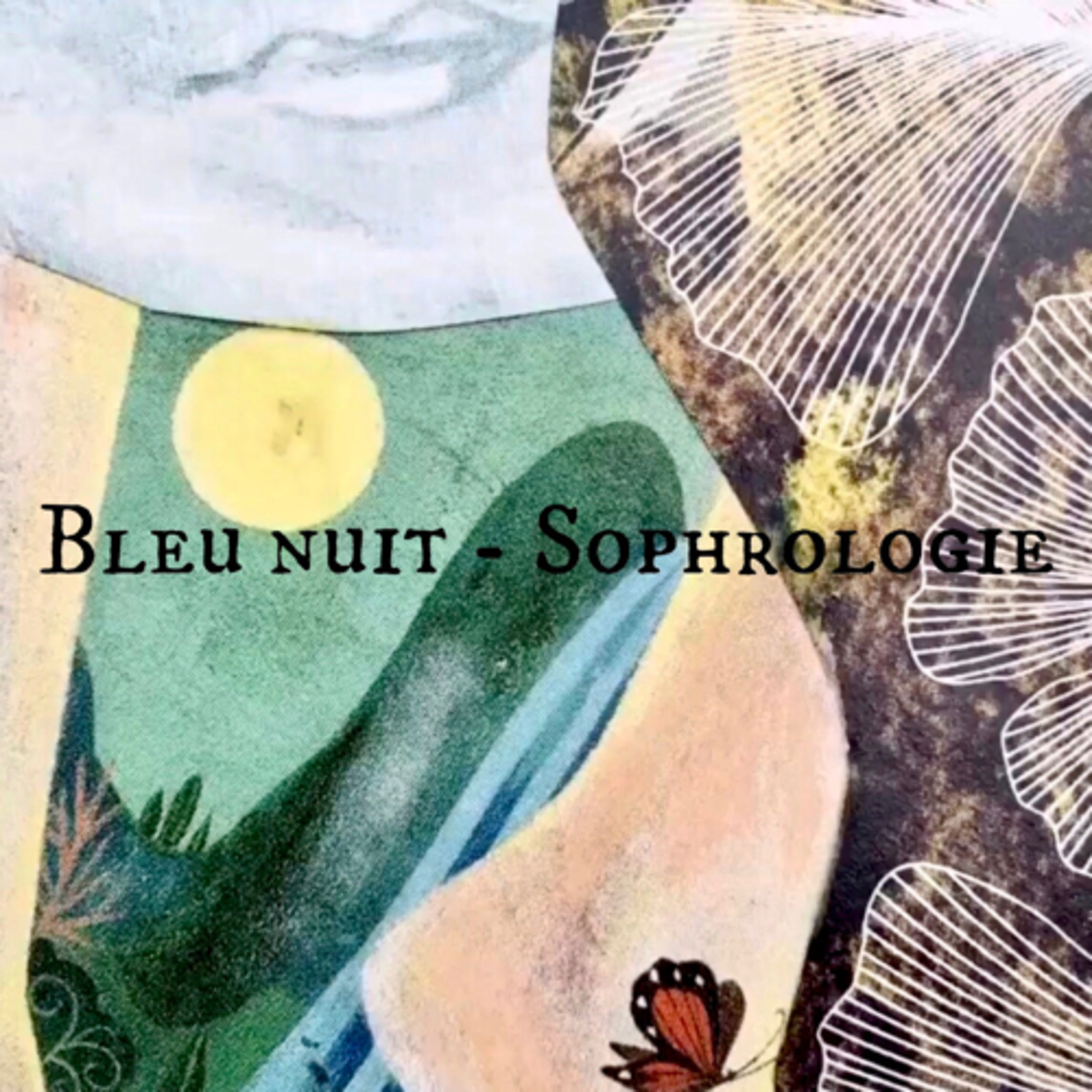 Illustration du podcast Bleu nuit - Sophrologie