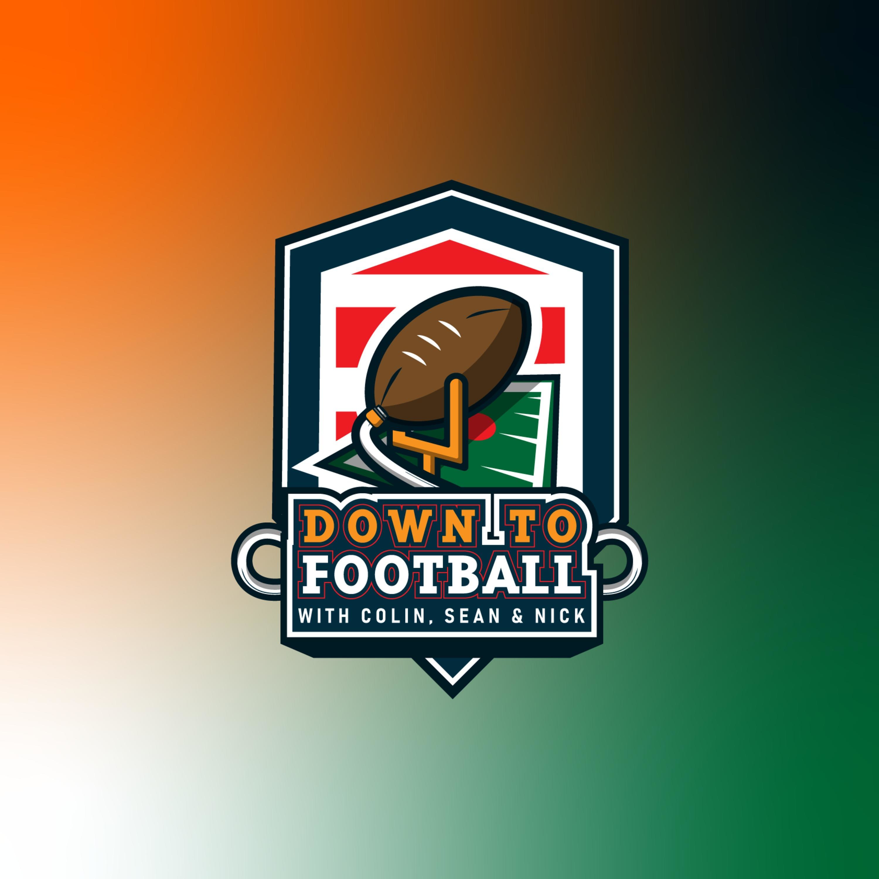 Down To Football Episode 30