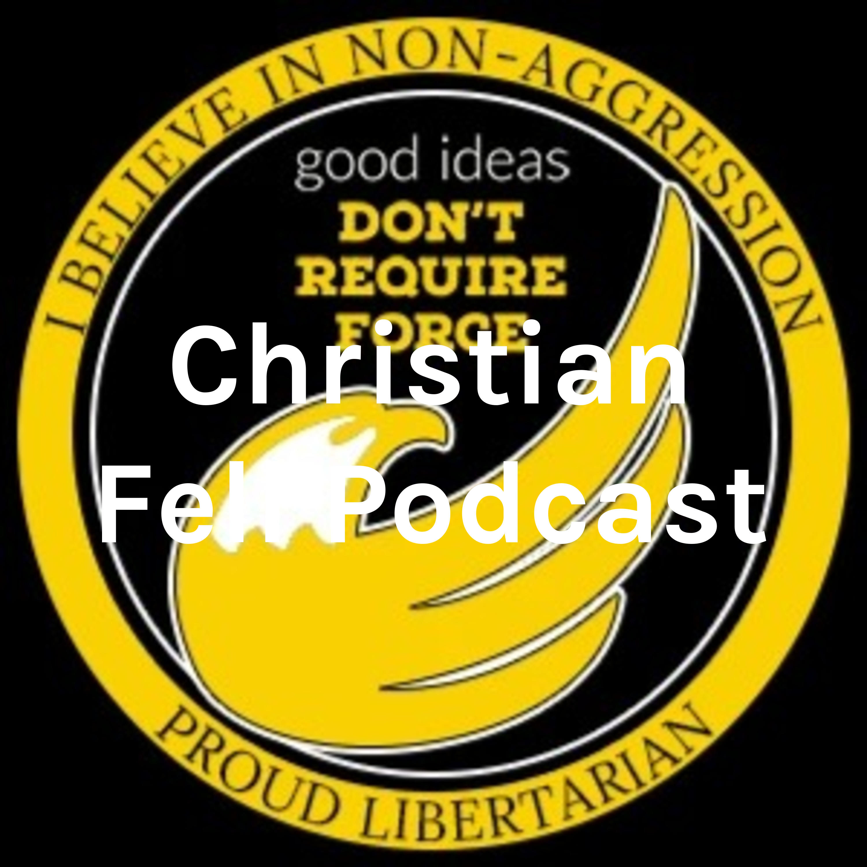 Christian Fell Podcast
