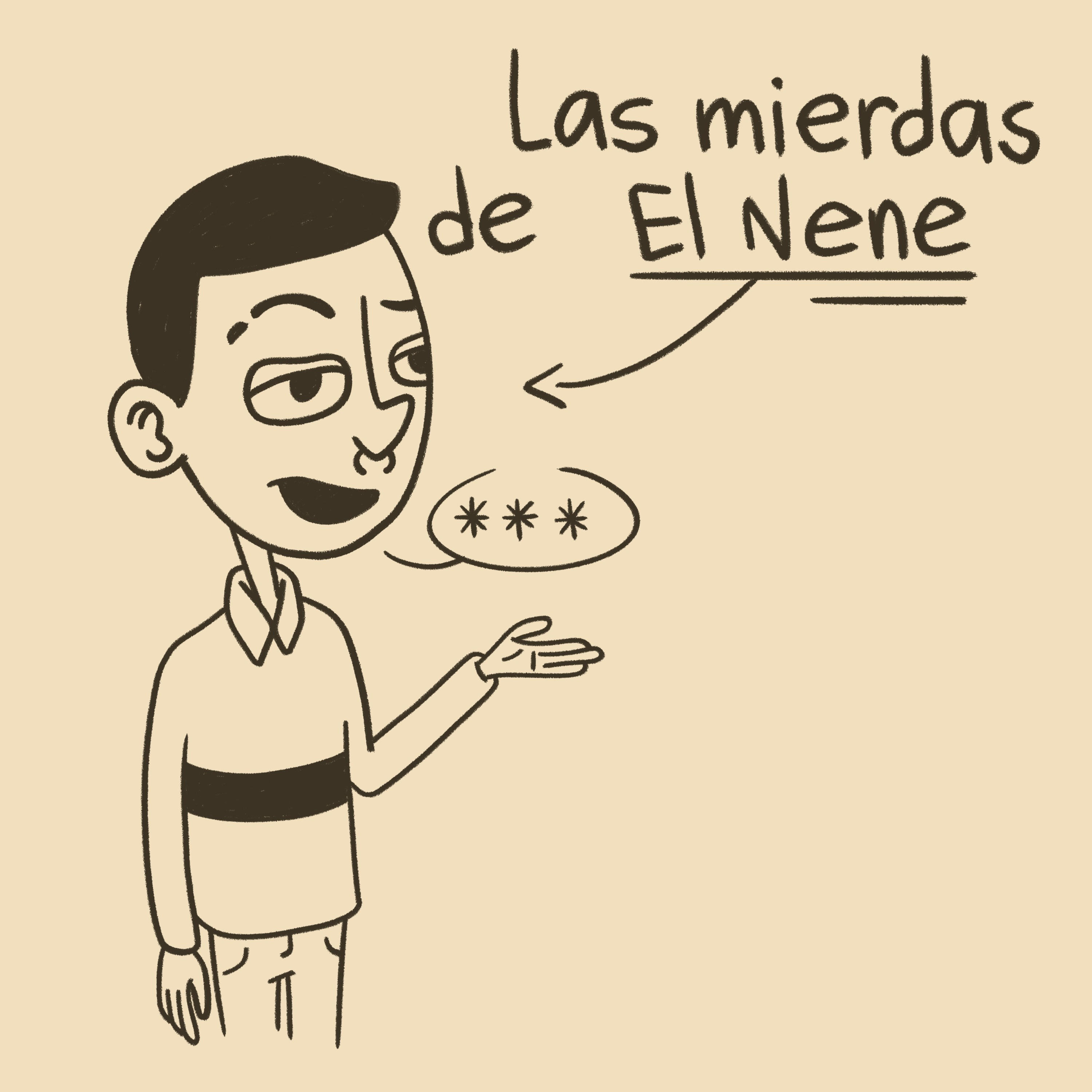 las mierdas de el nene