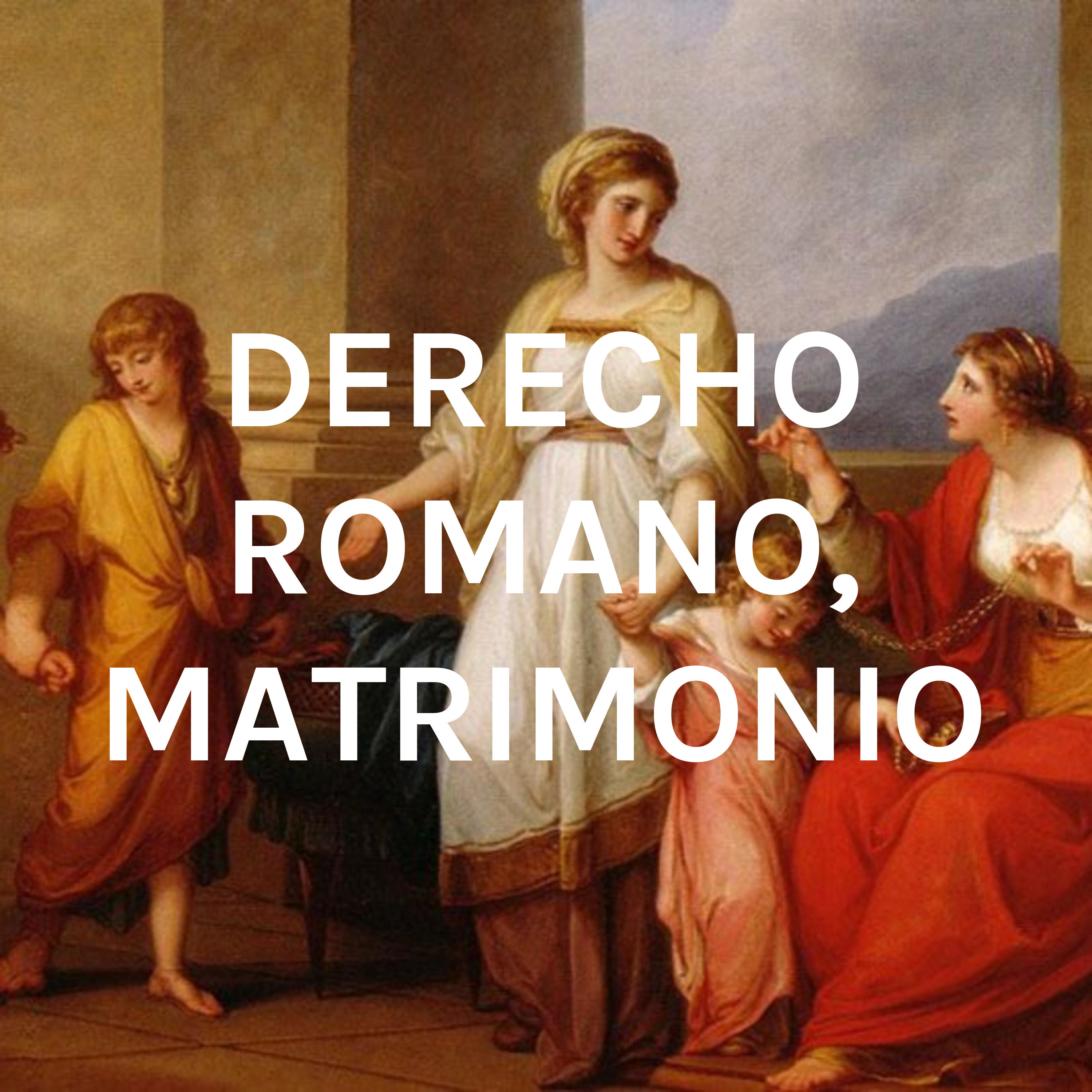 DERECHO ROMANO, MATRIMONIO