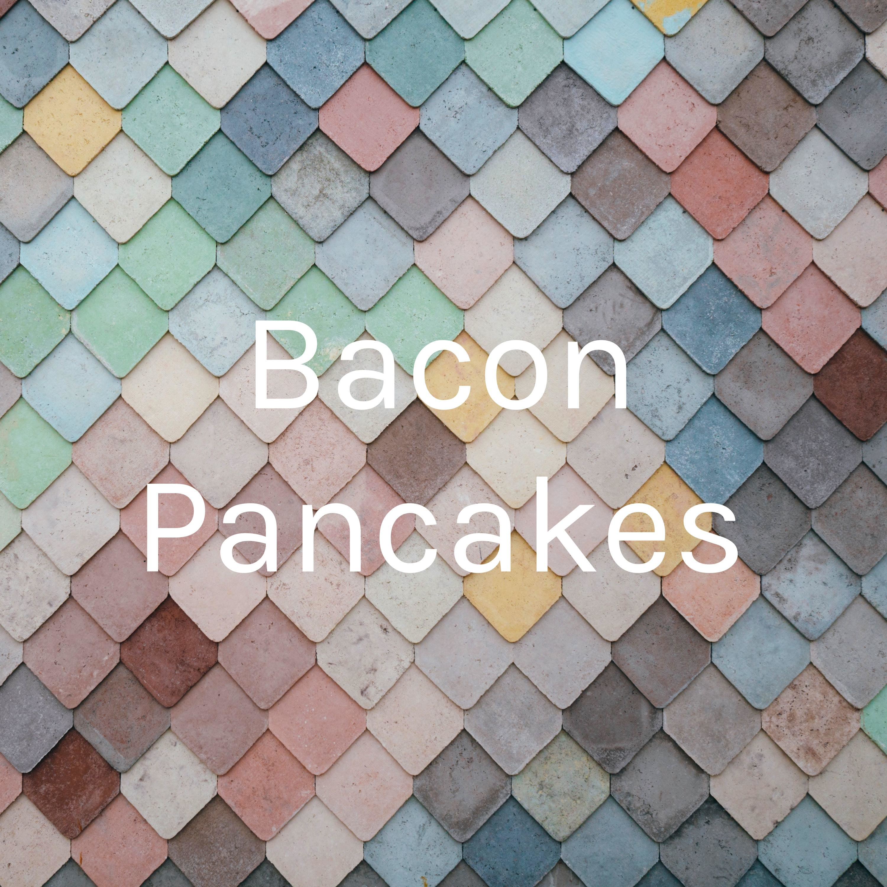 Bacon Pancakes