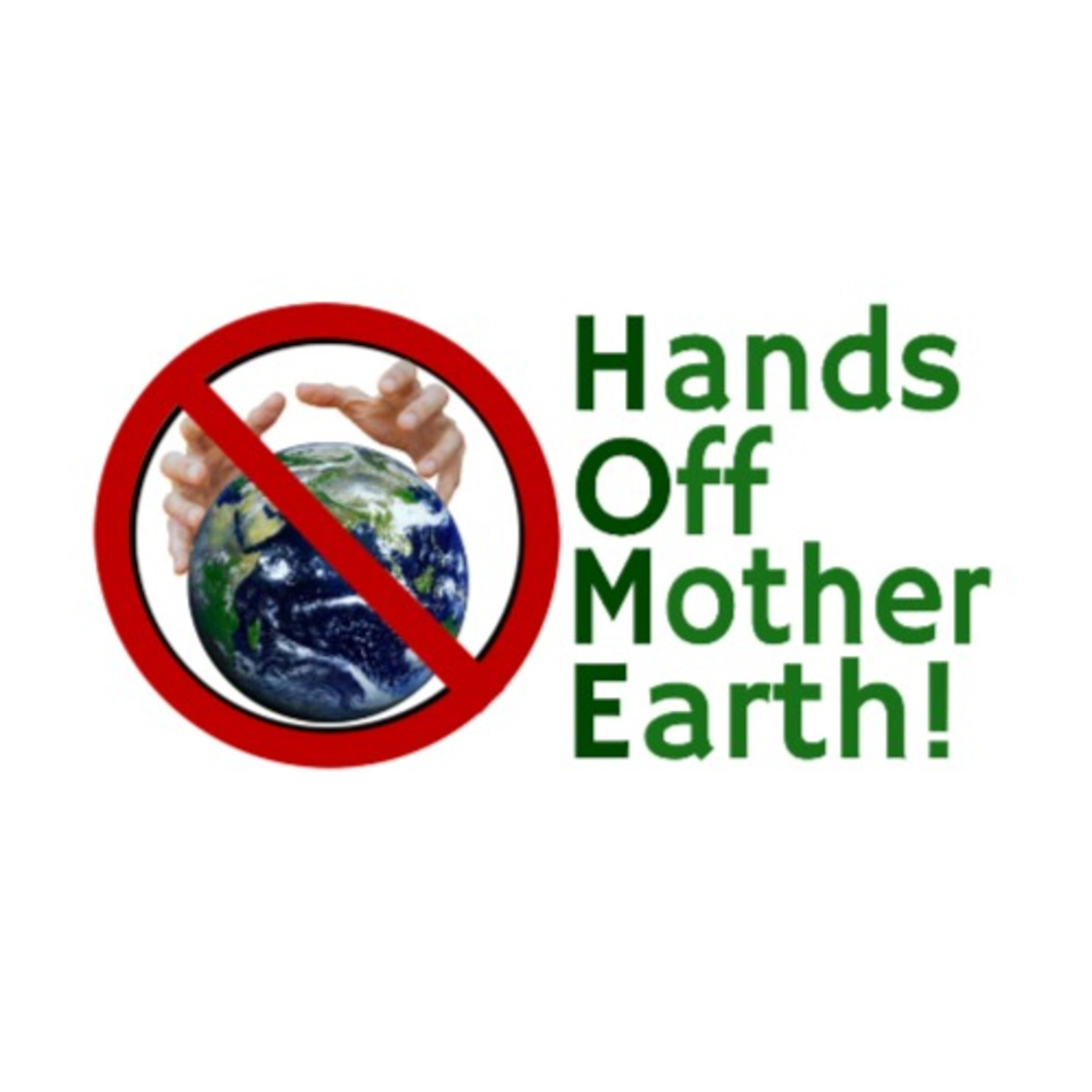 Hands Off Mother Earth (HOME) Capaign