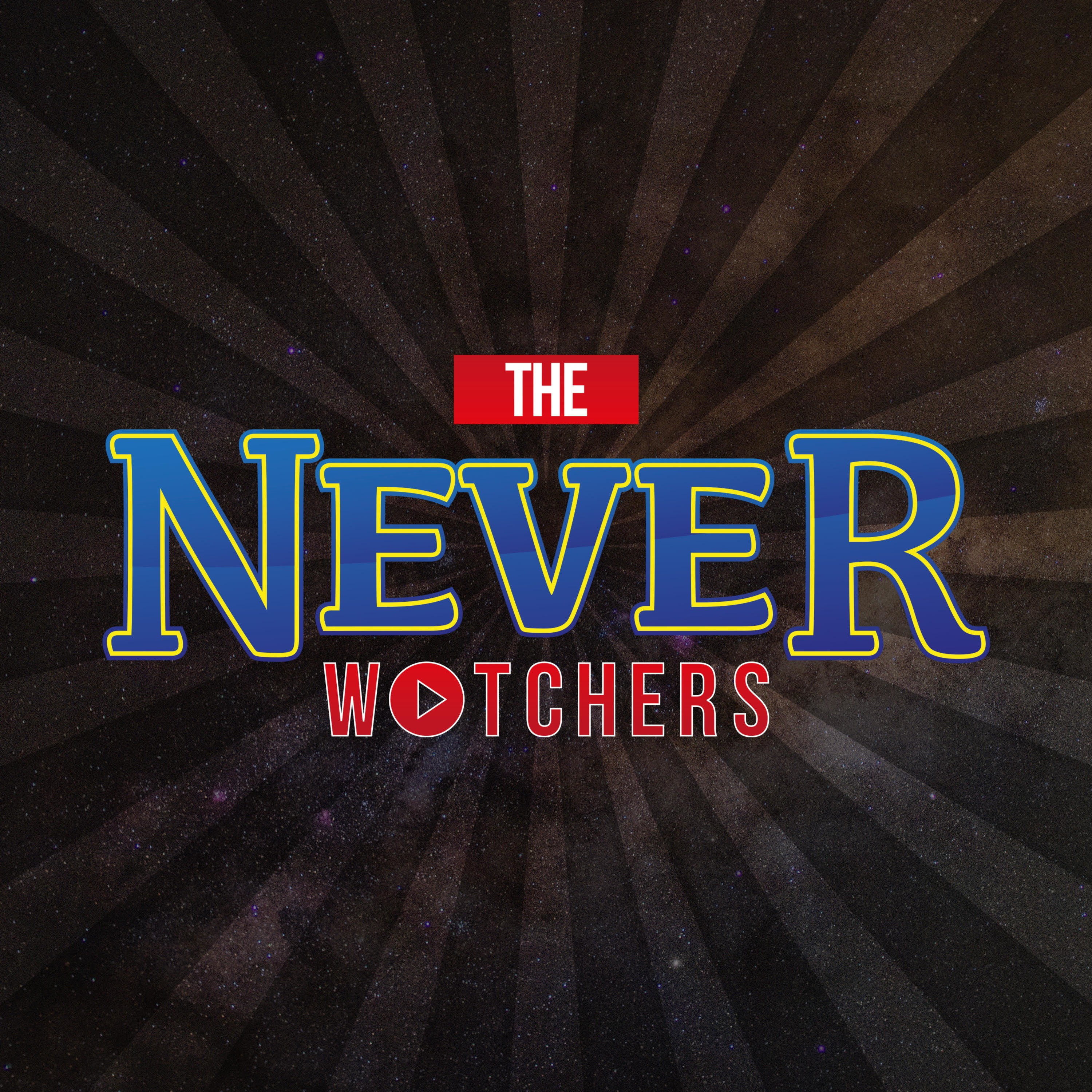 The Never Watchers