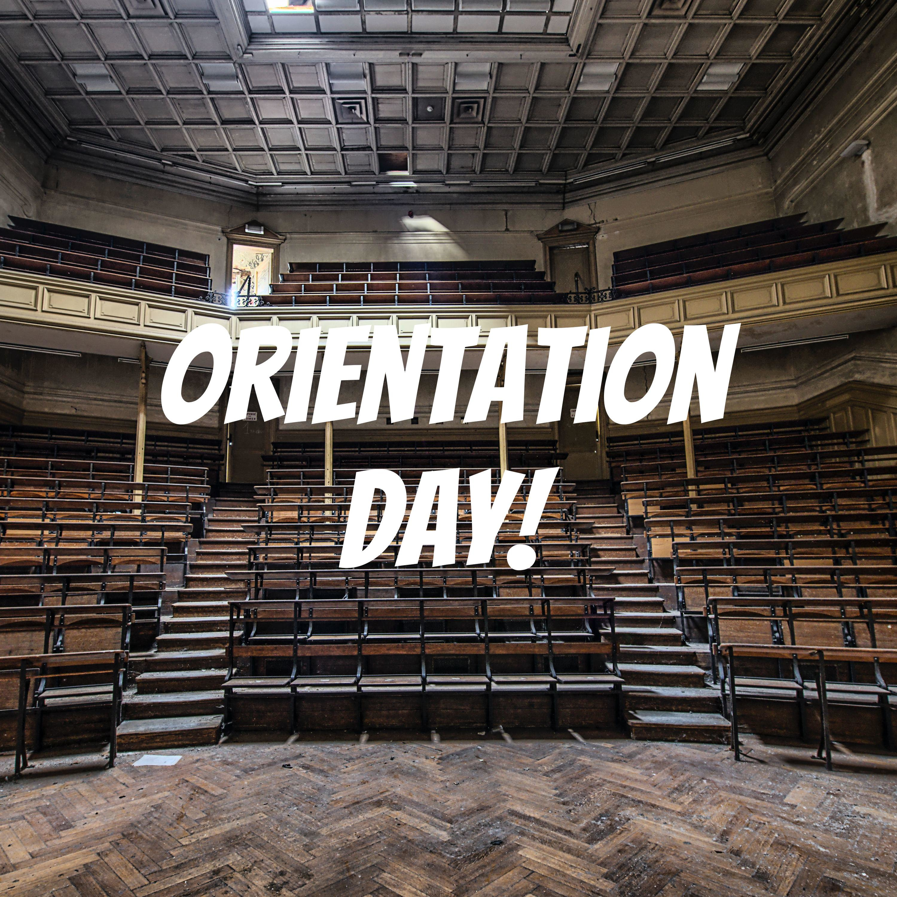 Orientation Day!