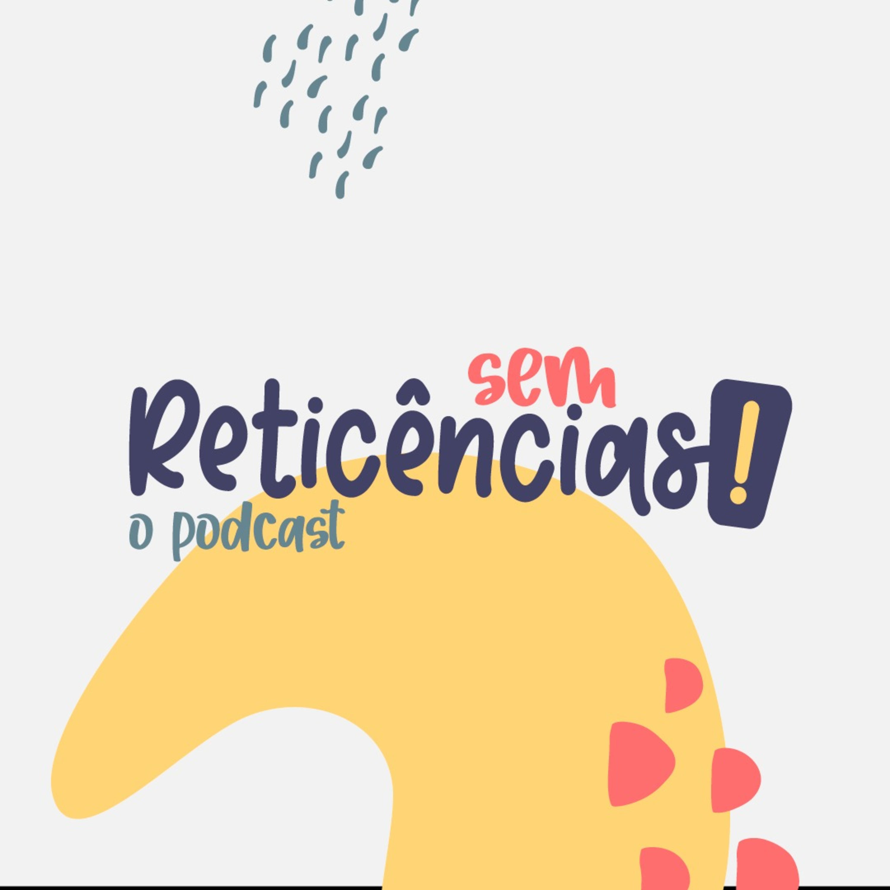 Sem Reticências podcast artwork