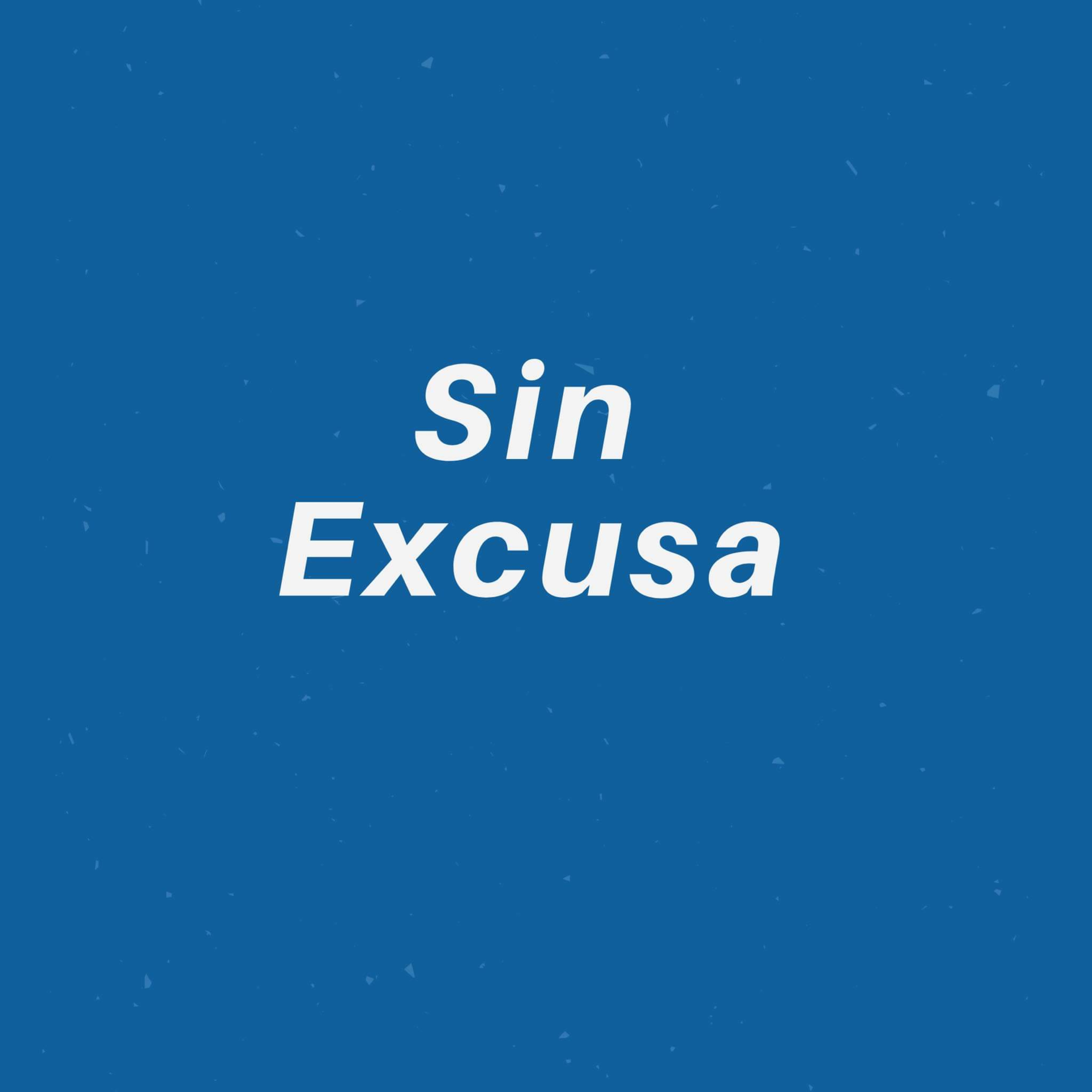Sin Excusa