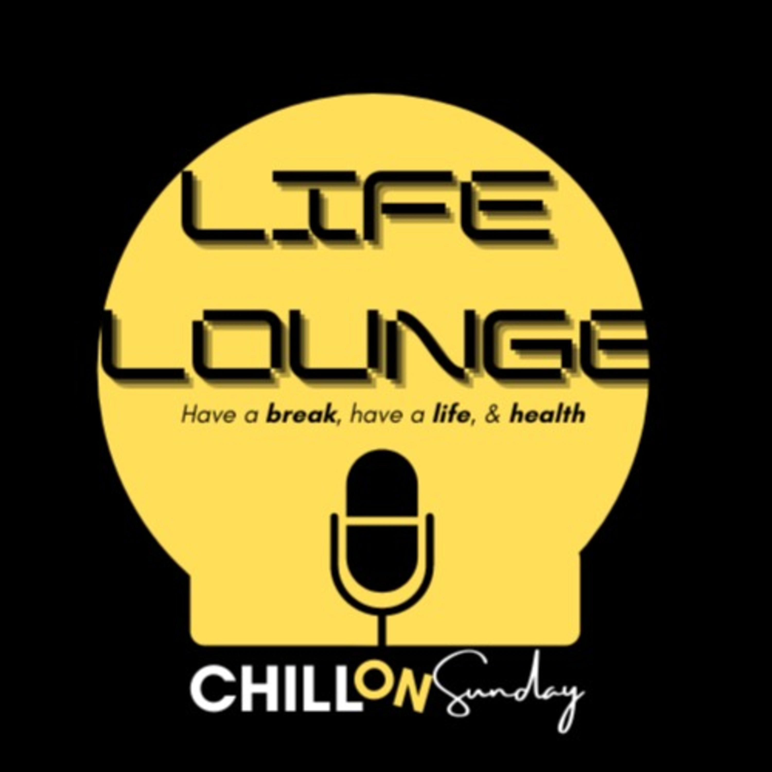 LIFE LOUNGE