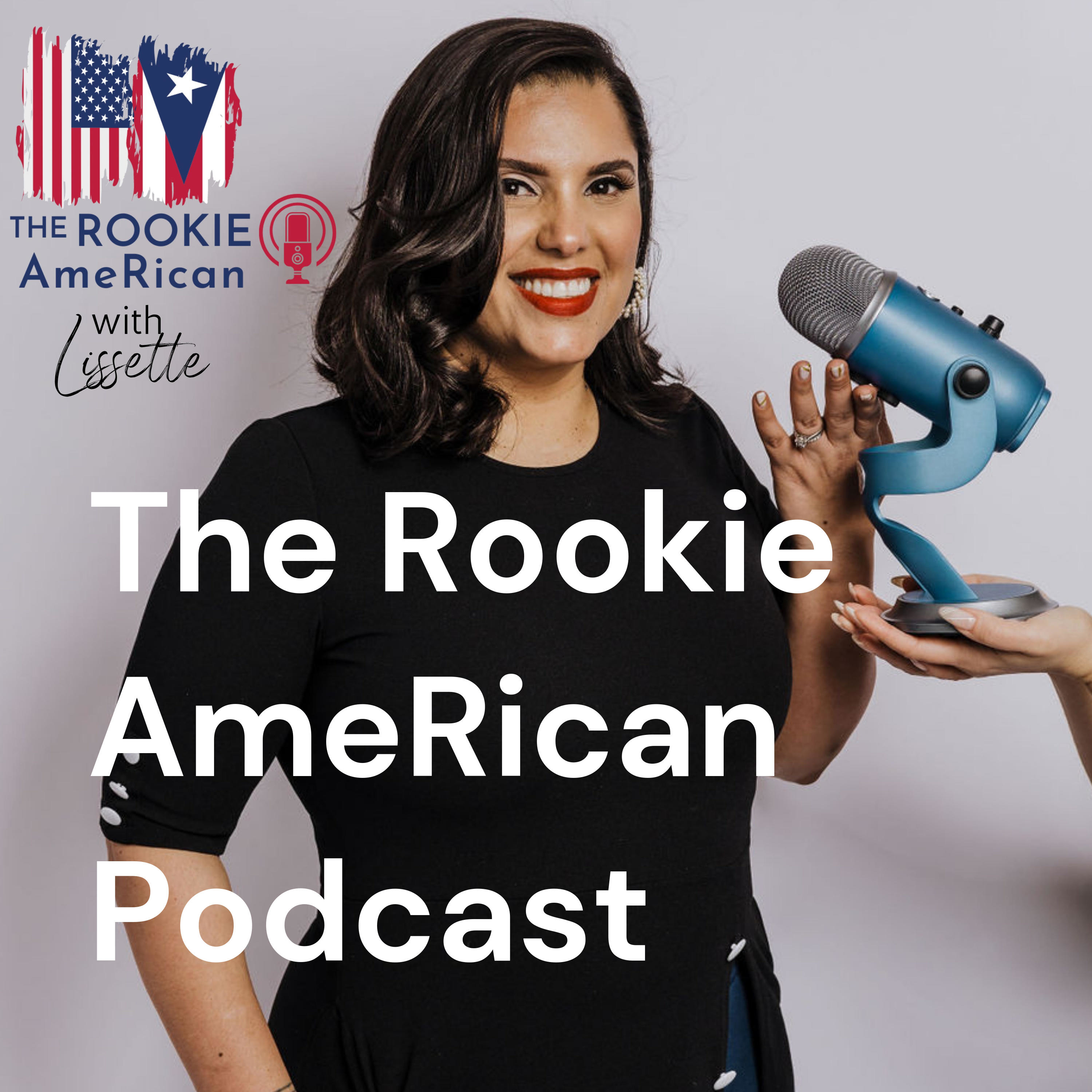 The Rookie AmeRican Podcast