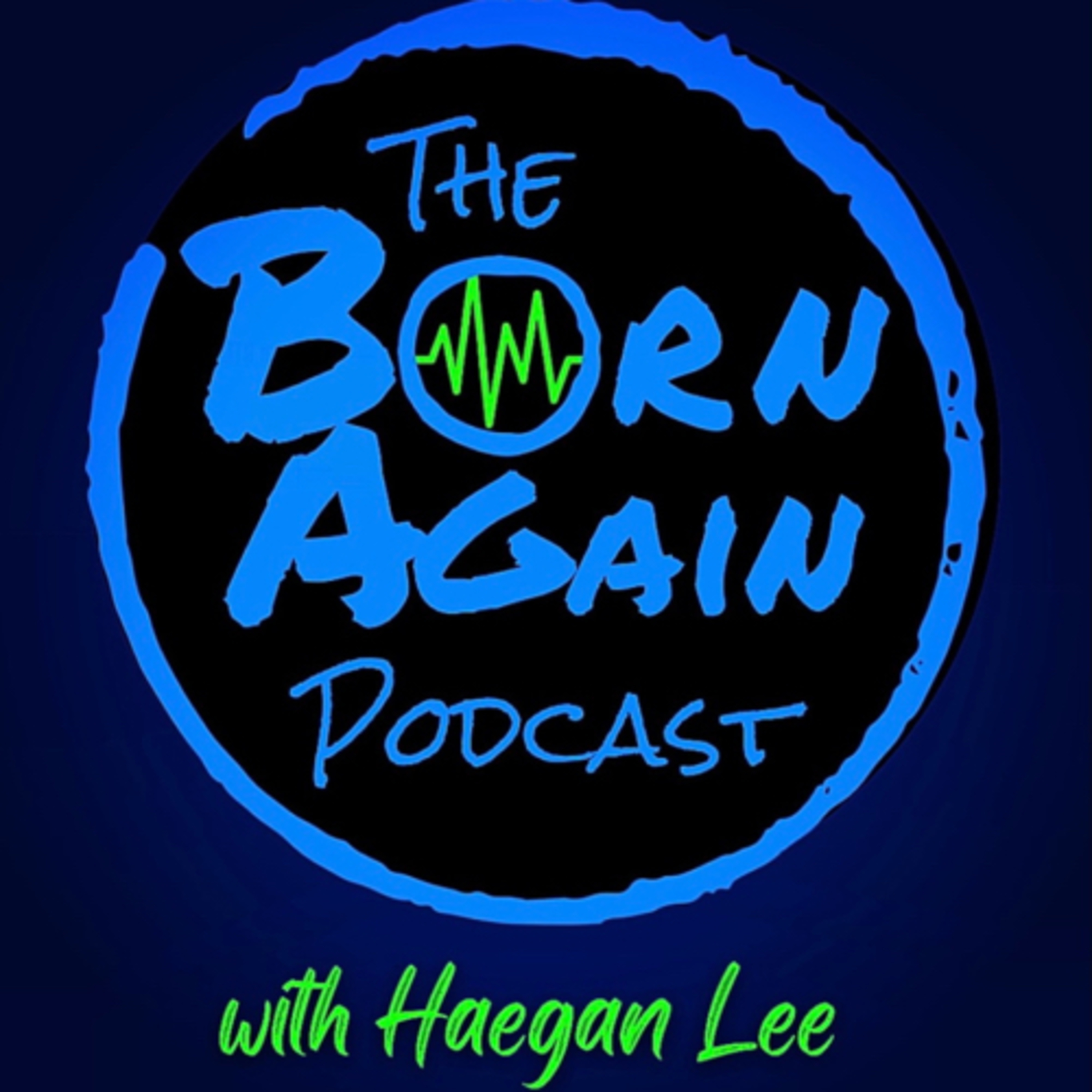 The Born Again Podcast