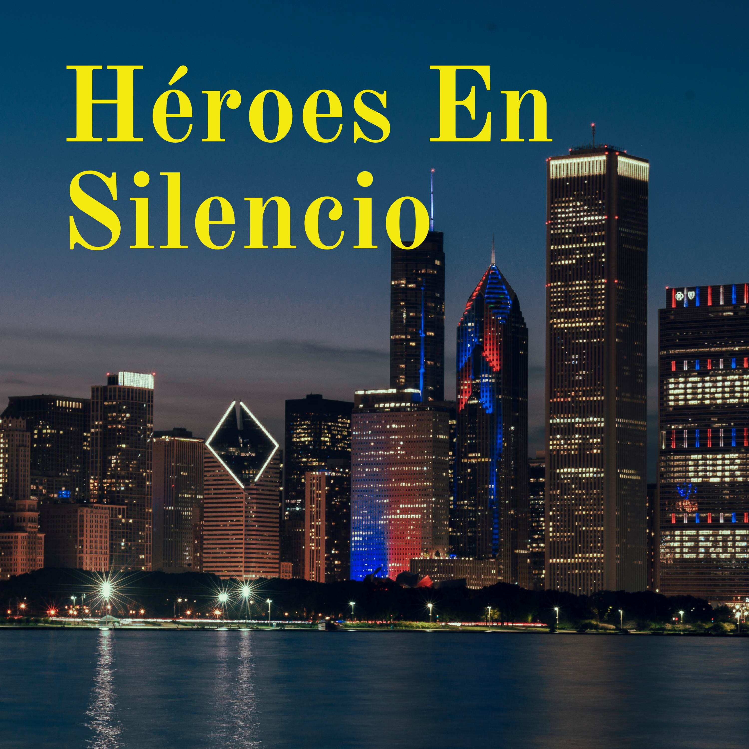 Héroes En Silencio