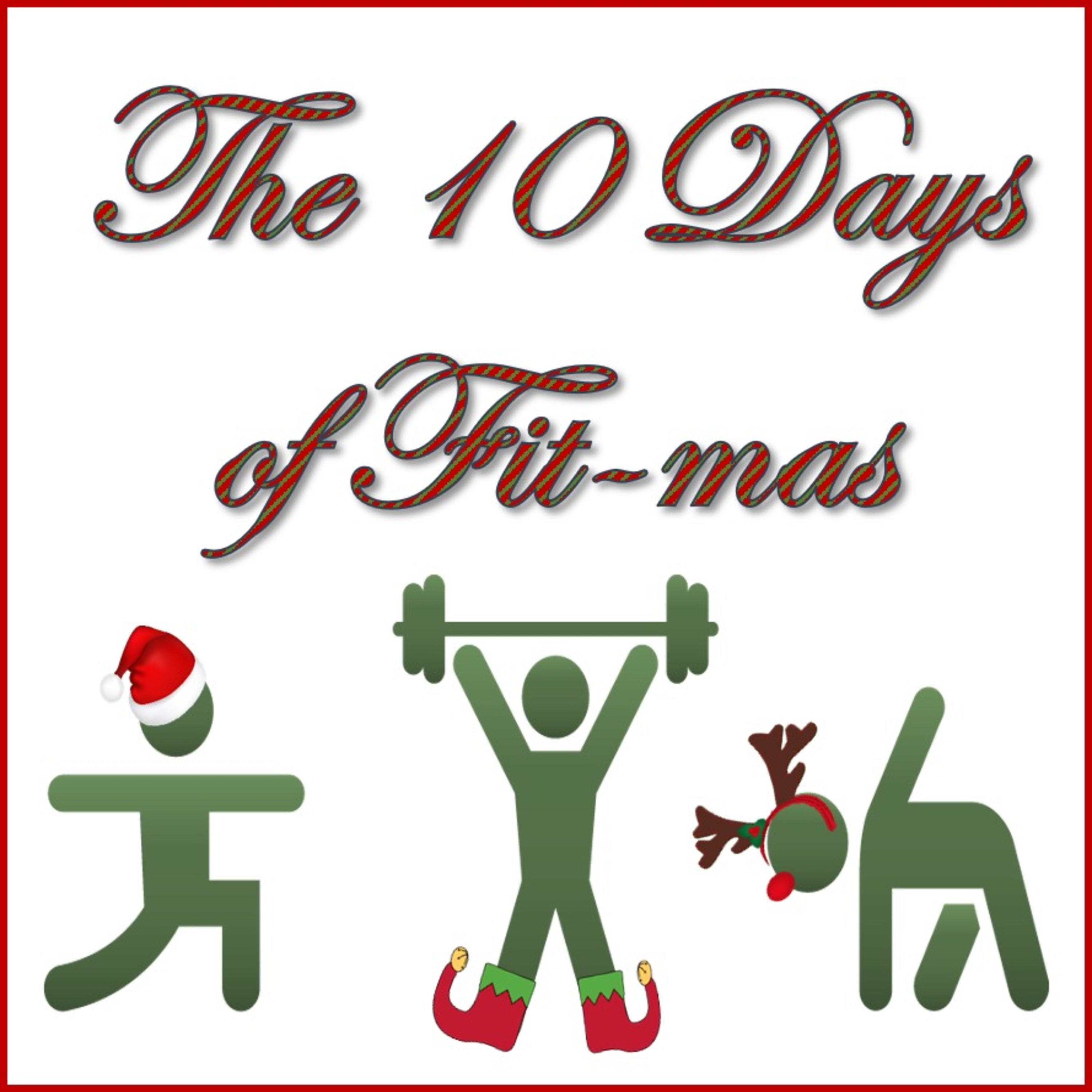 The 10 Days of Fit-mas
