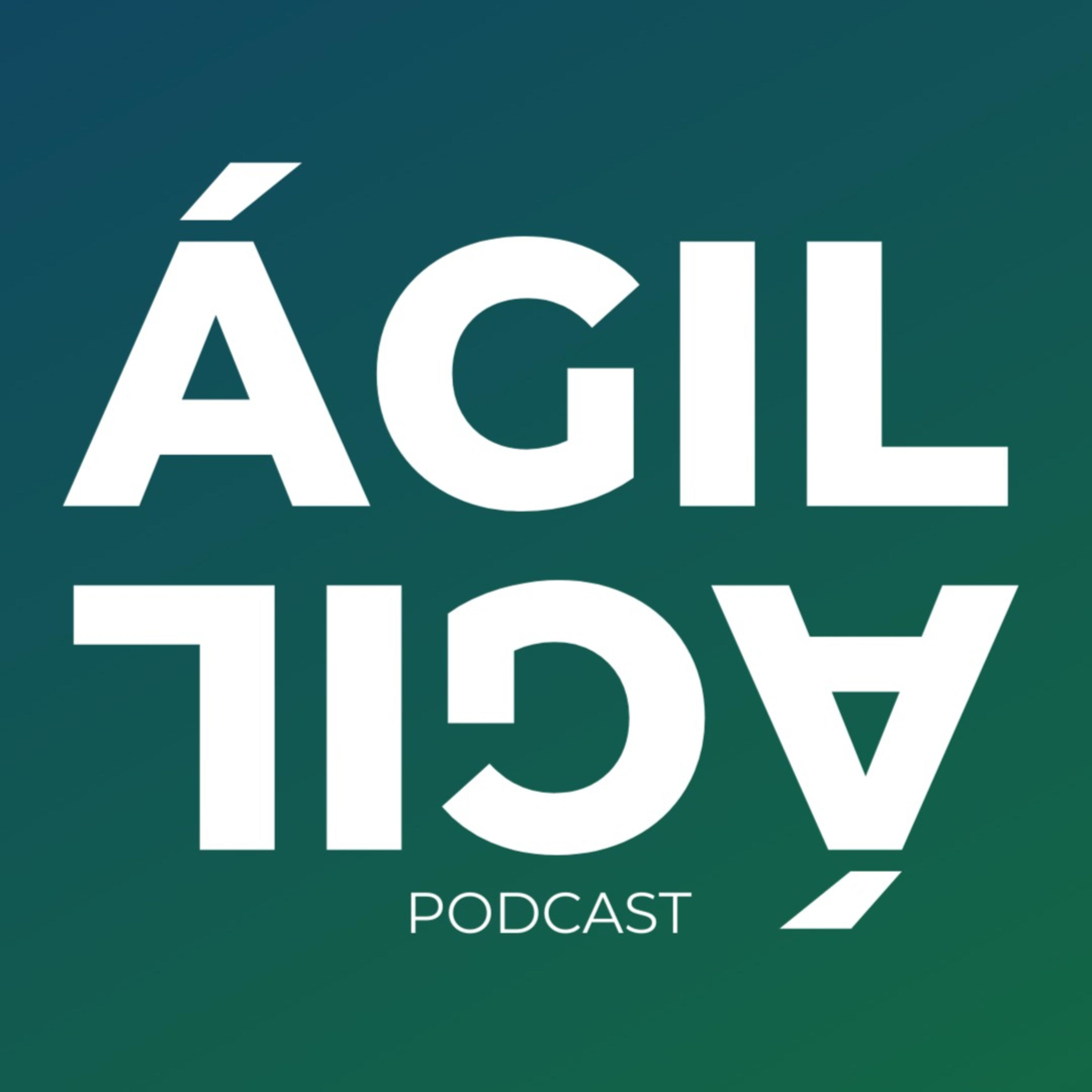 Ágil por Ágil Podcast