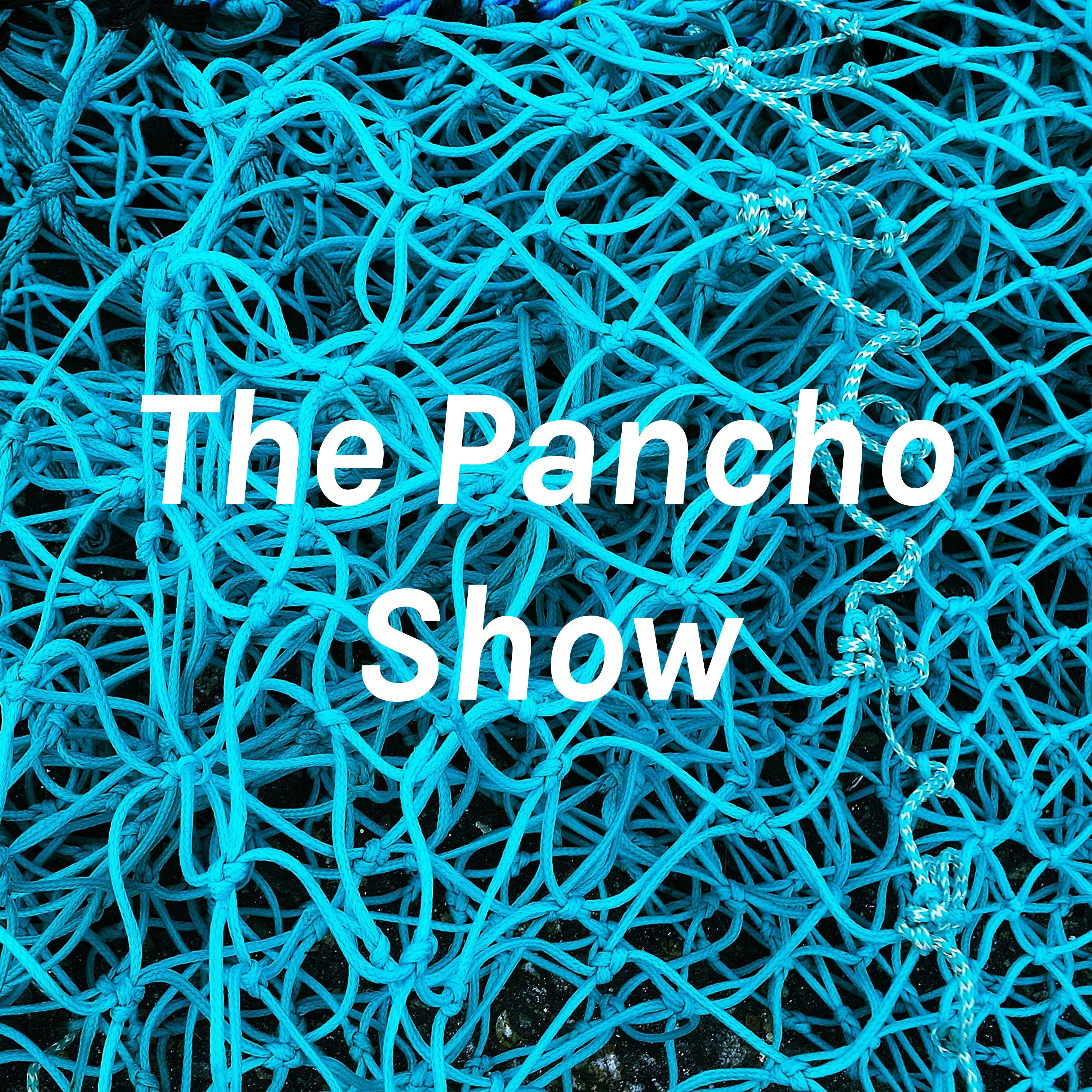 The Pancho Show podcast artwork