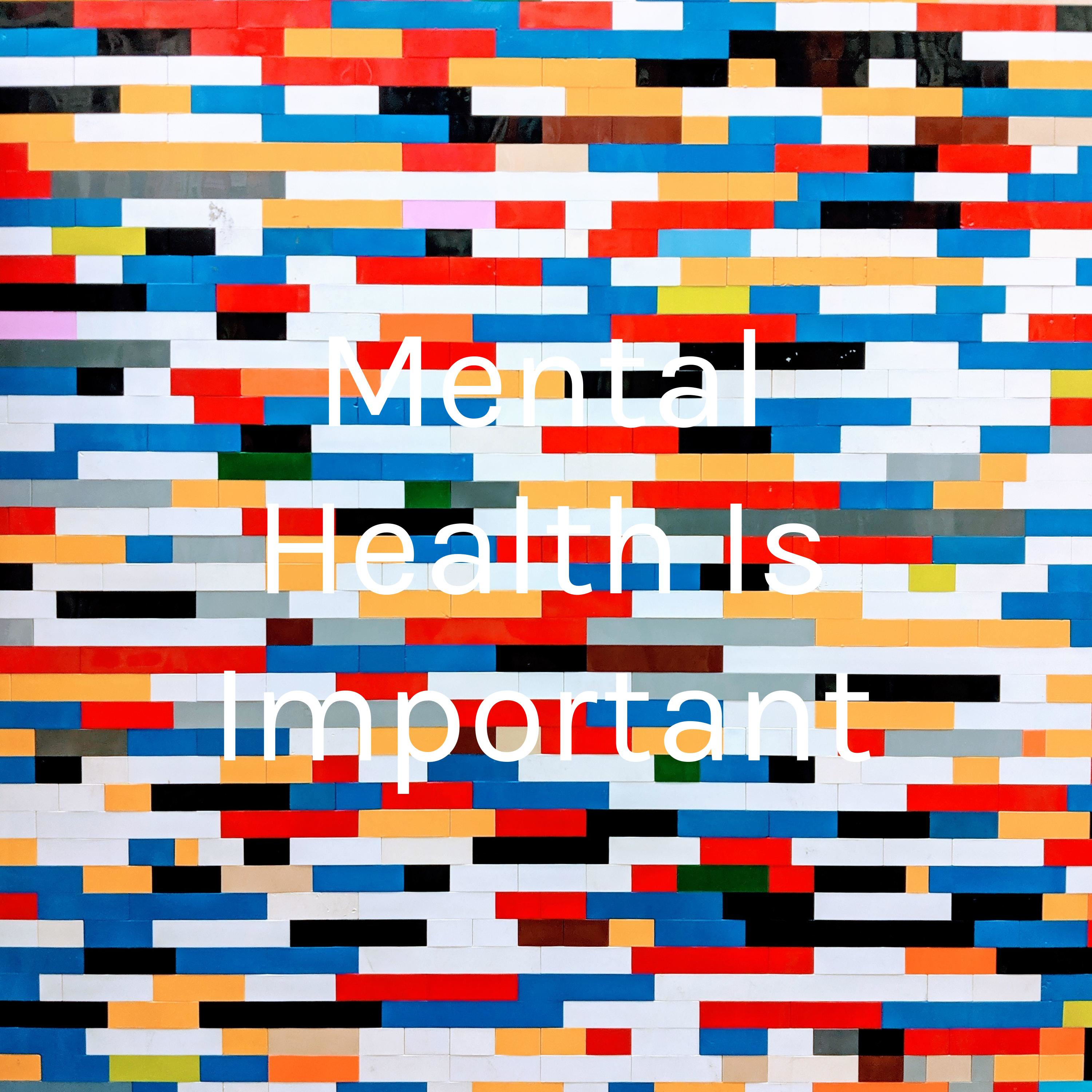 Mental Health Is Important
