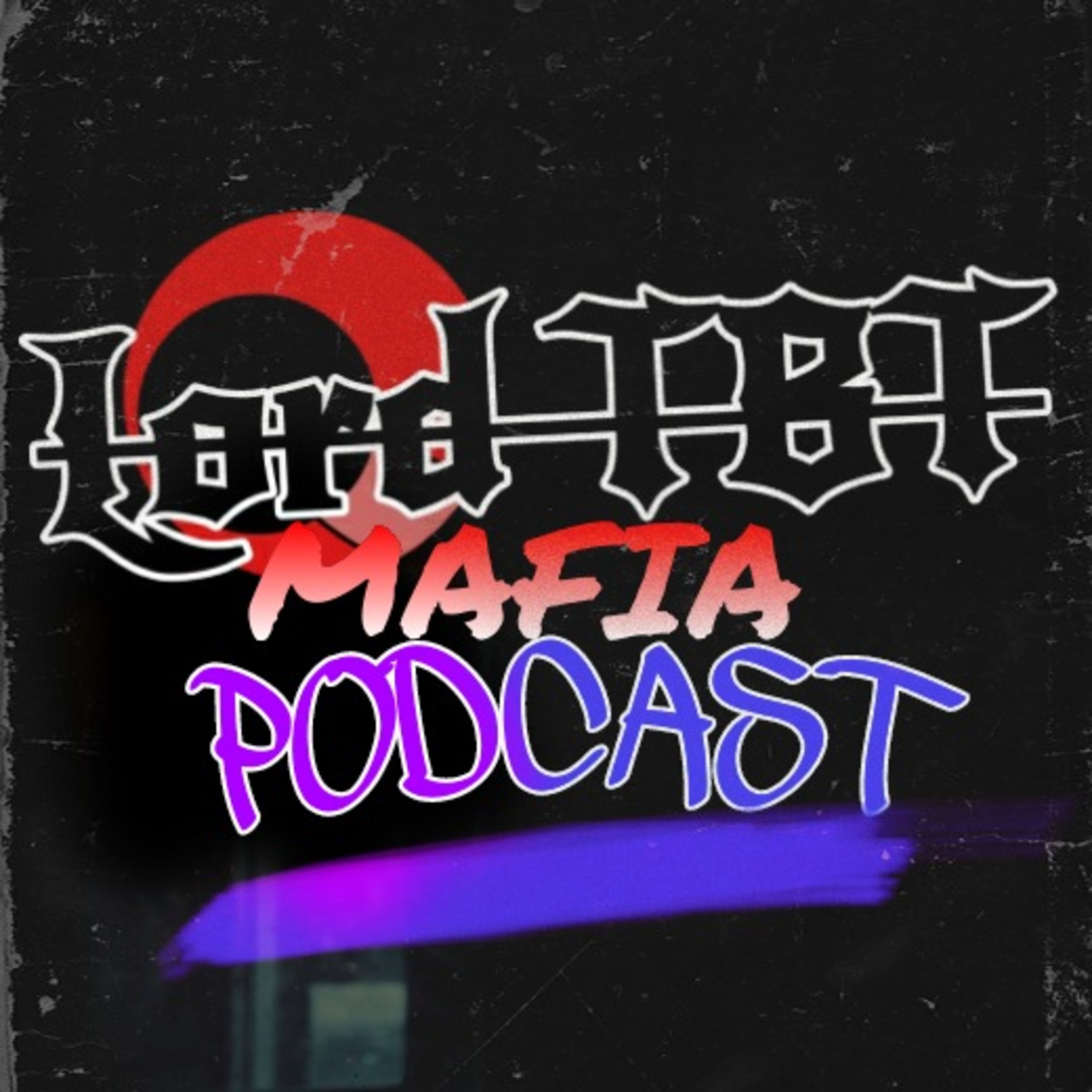 The Lord TBT Mafia Podcast