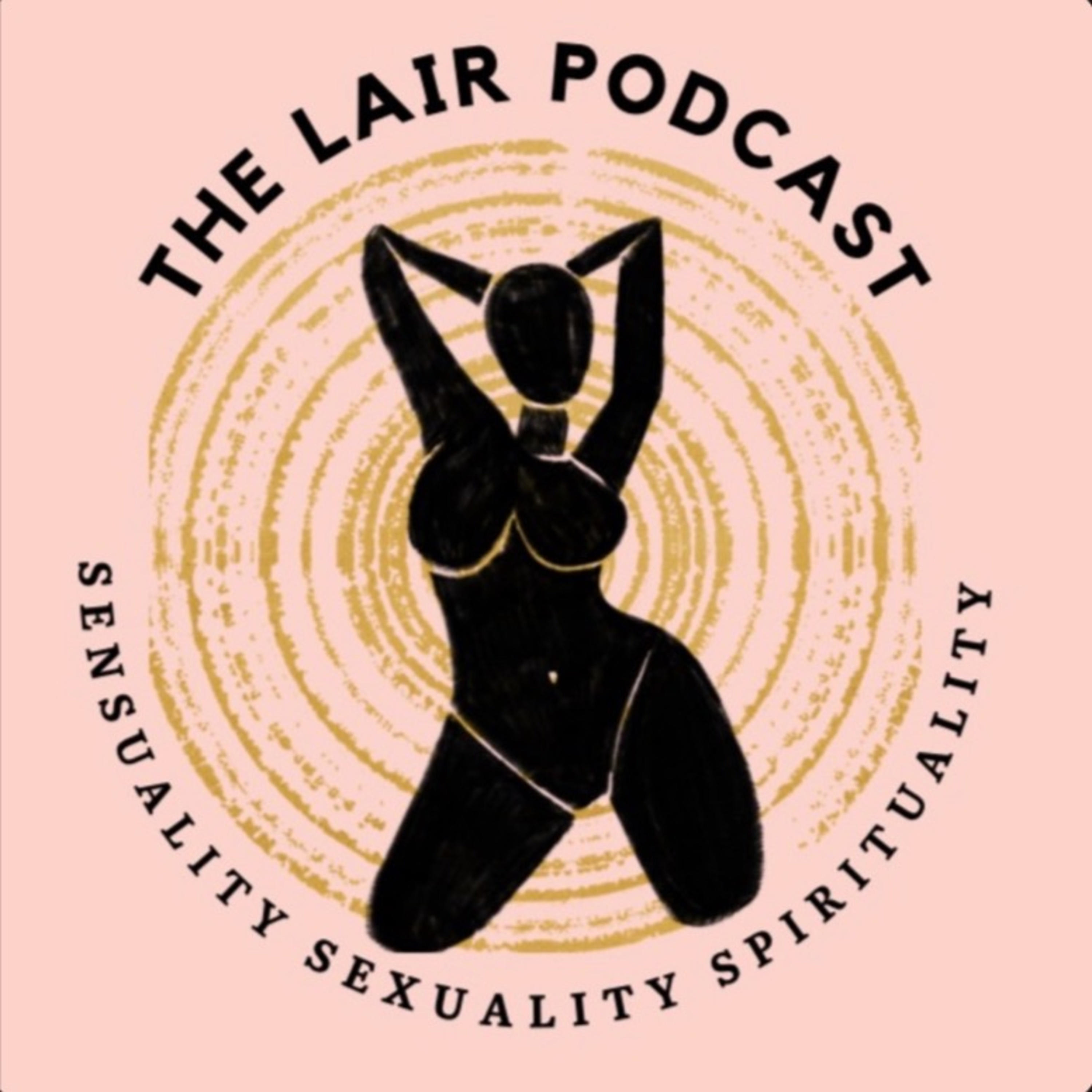 The Lair Podcast