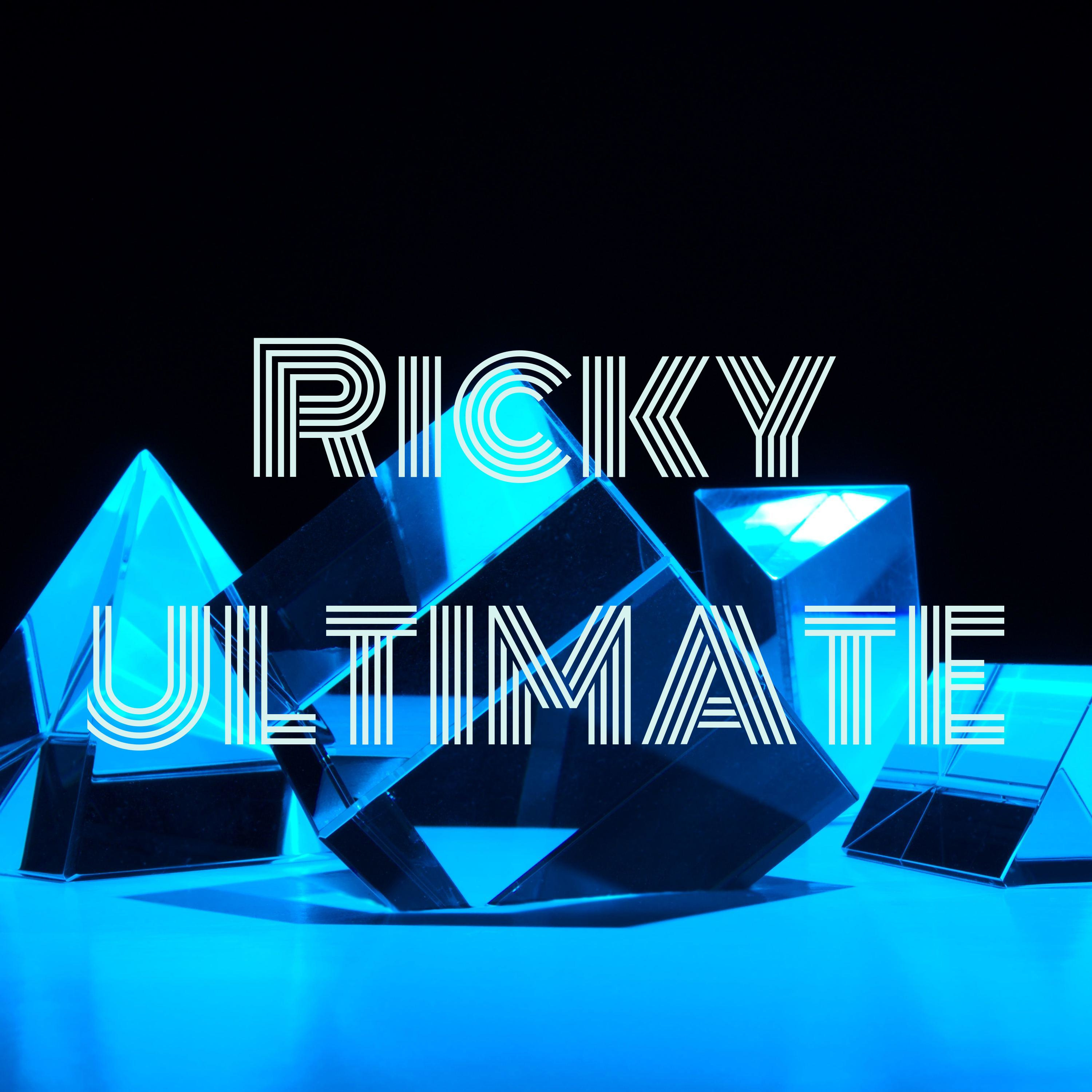 Ricky ULTIMATE