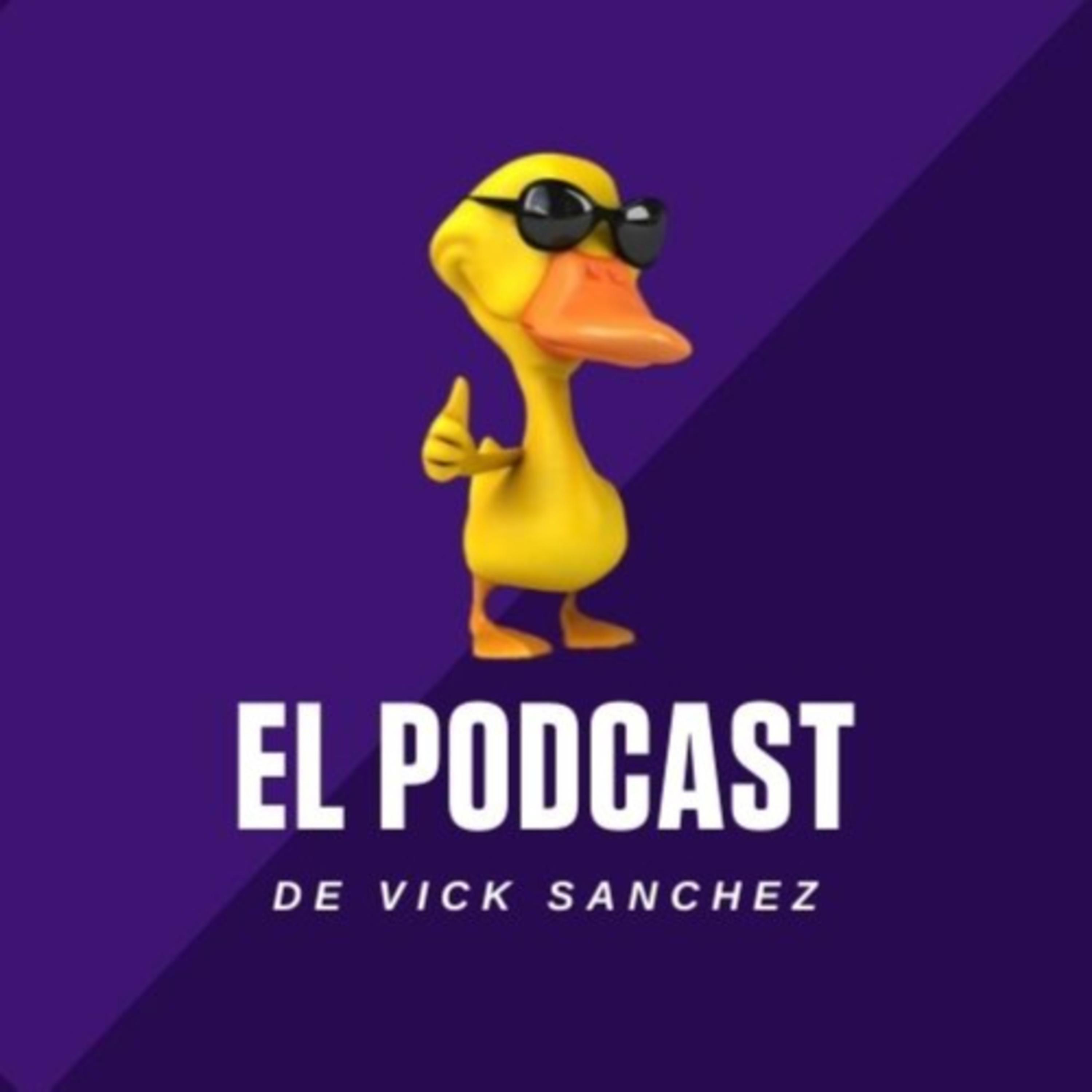El Podcast de Vick Sanchez