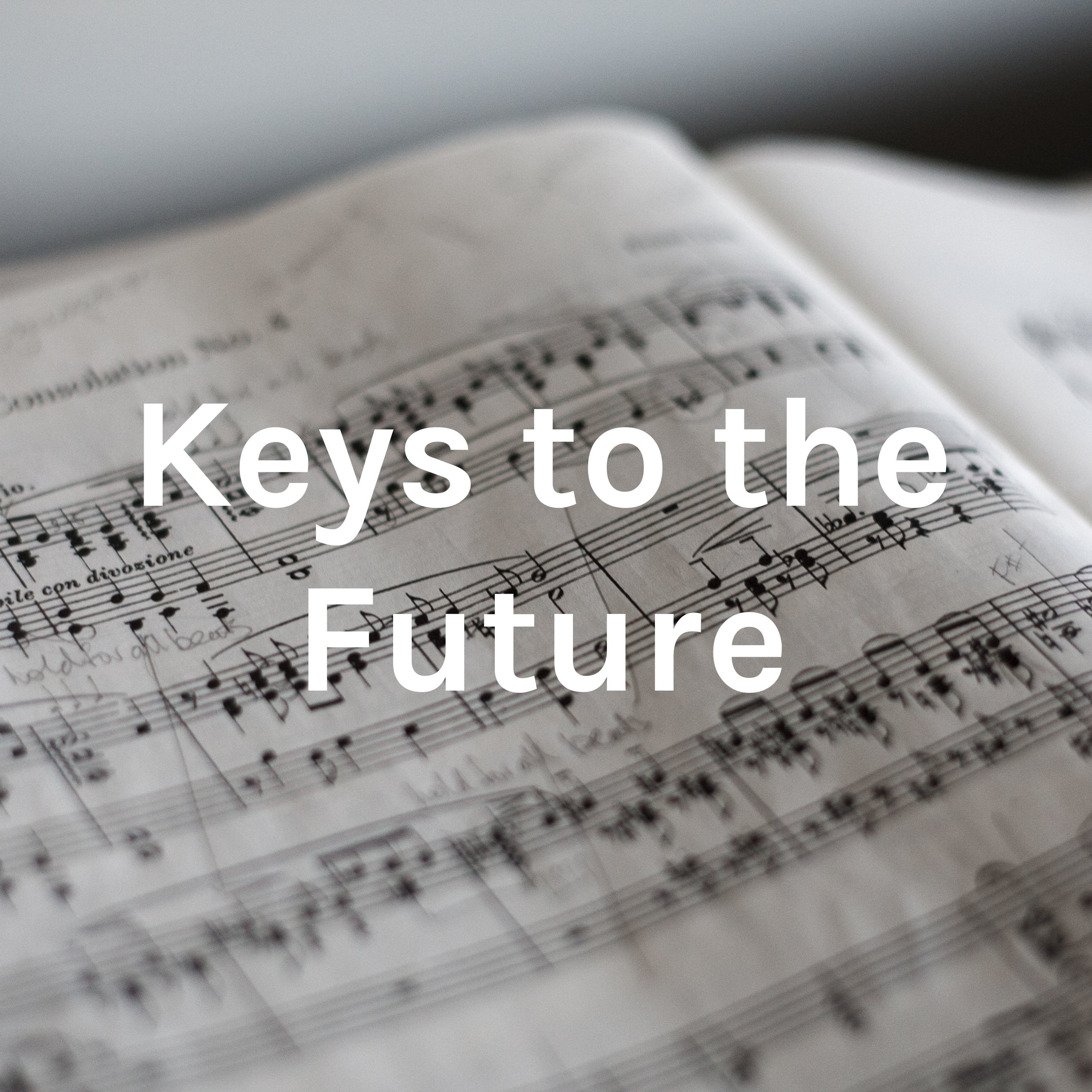 Keys to the Future