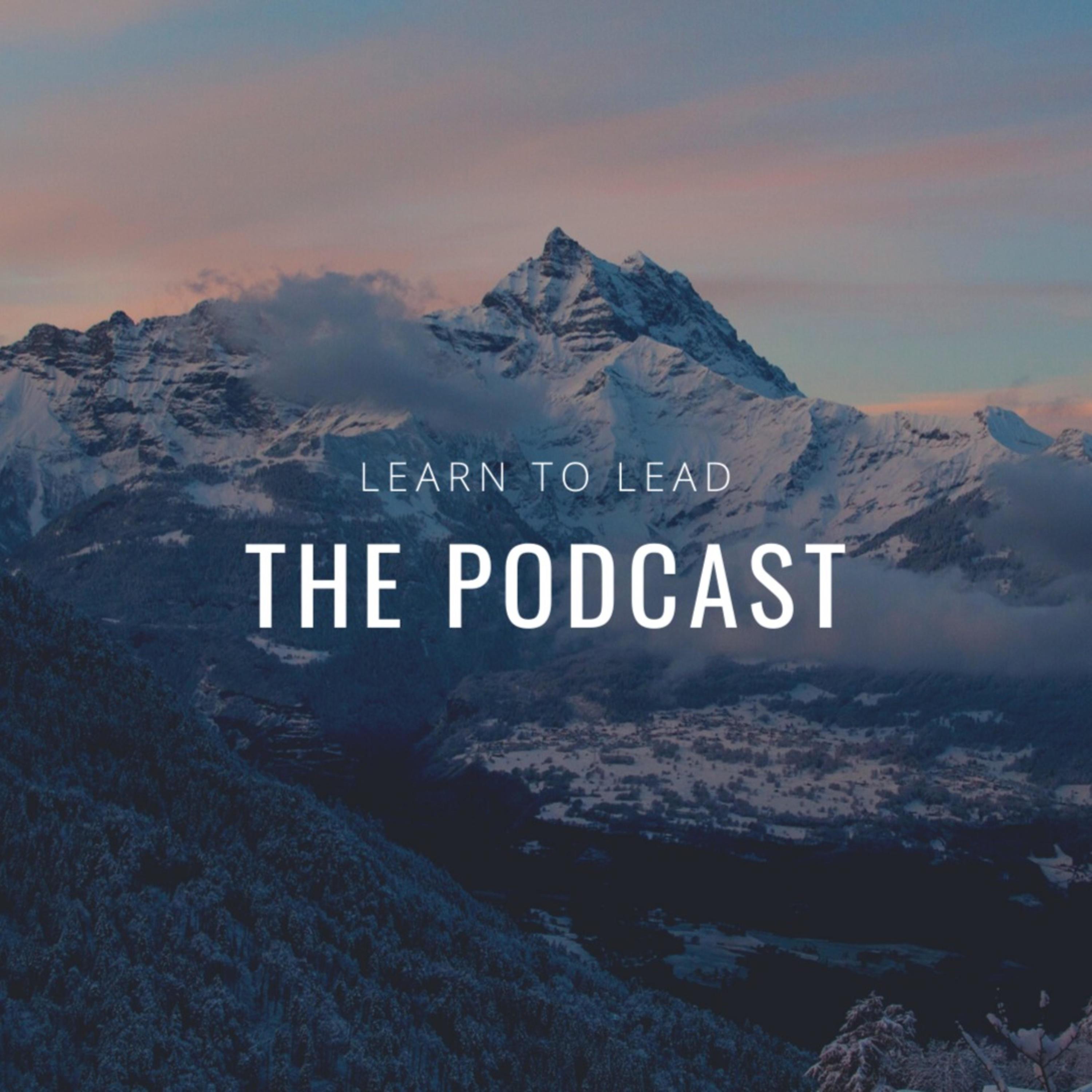 Learn to Lead - The Podcast
