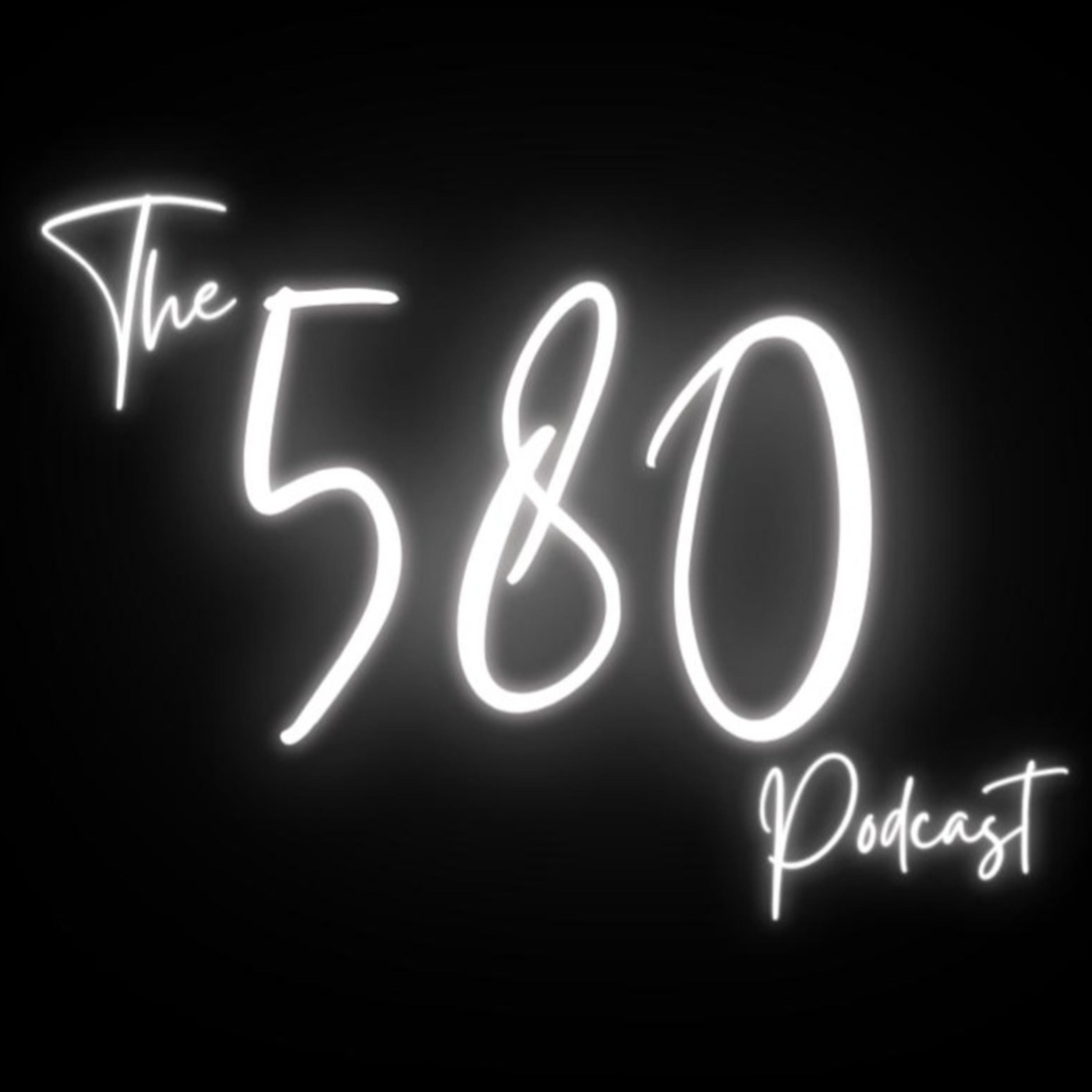 The 580 Podcast podcast artwork
