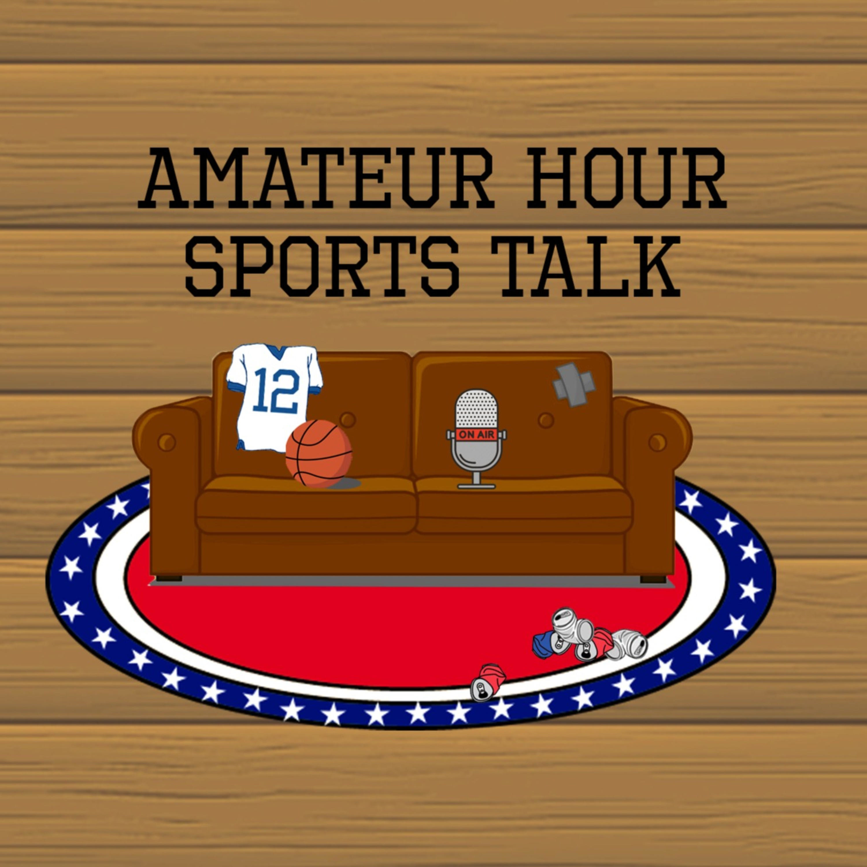 Amateur Hour Sports Talk