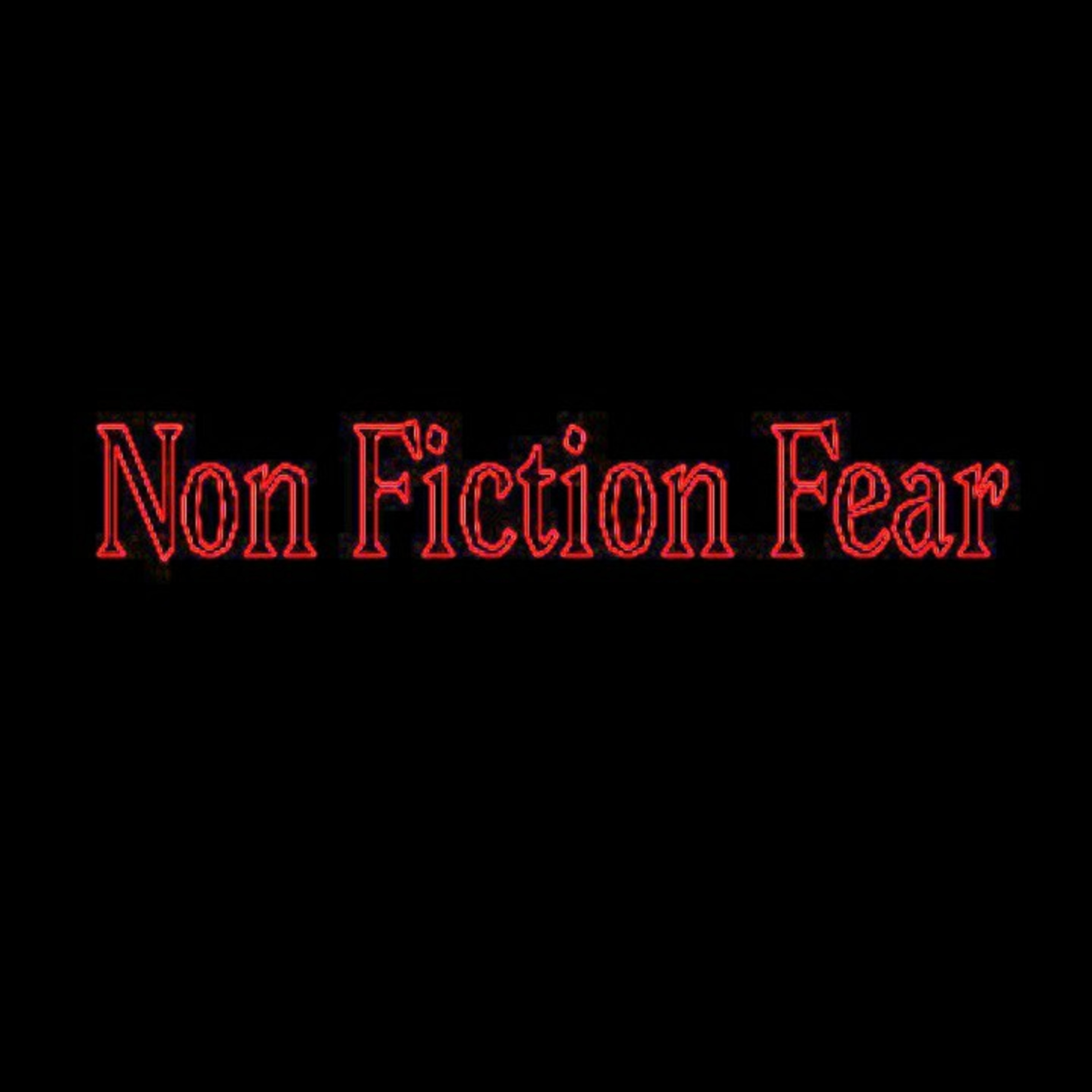 Non Fiction Fear