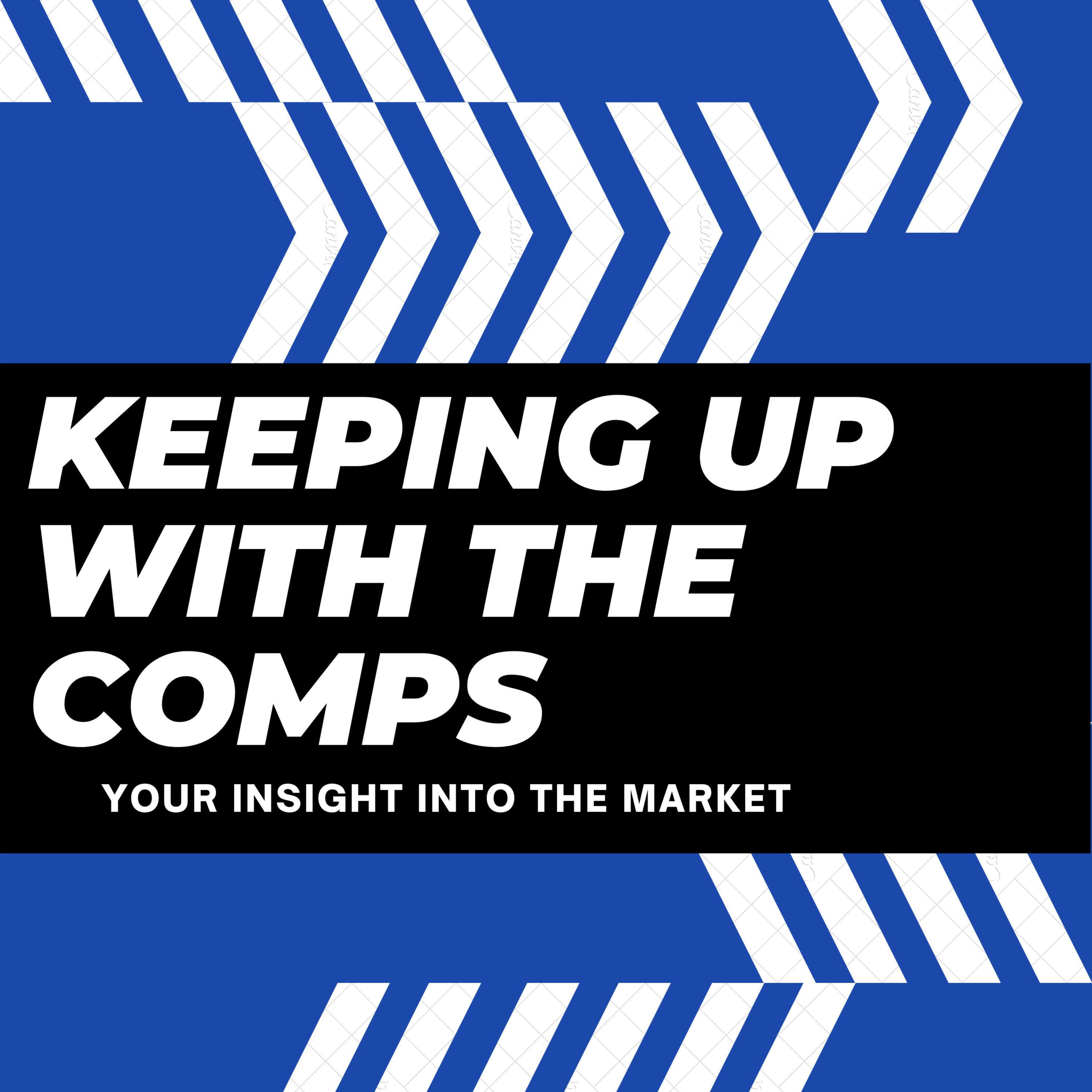 Keeping Up With The Comps