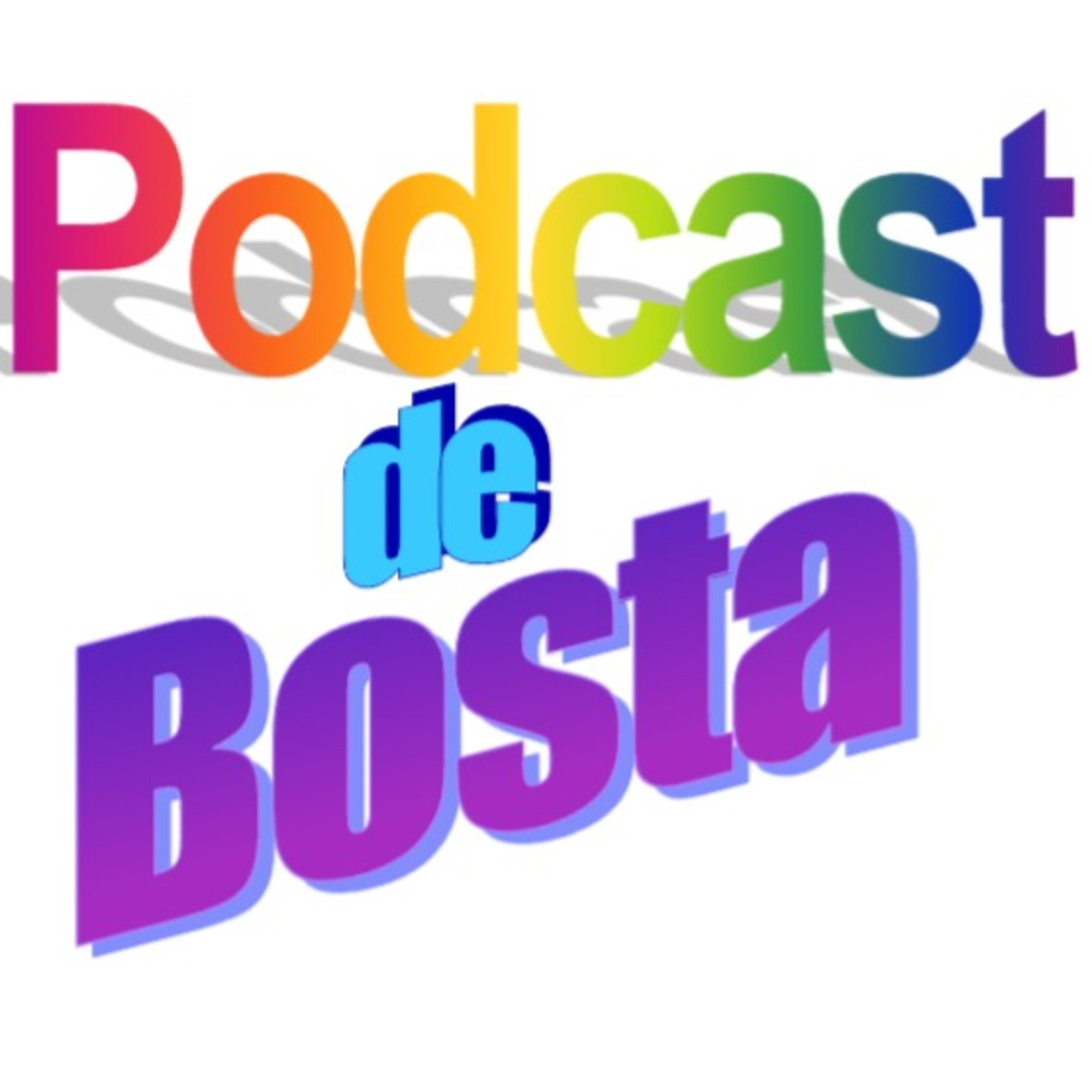 Podcast de Bosta