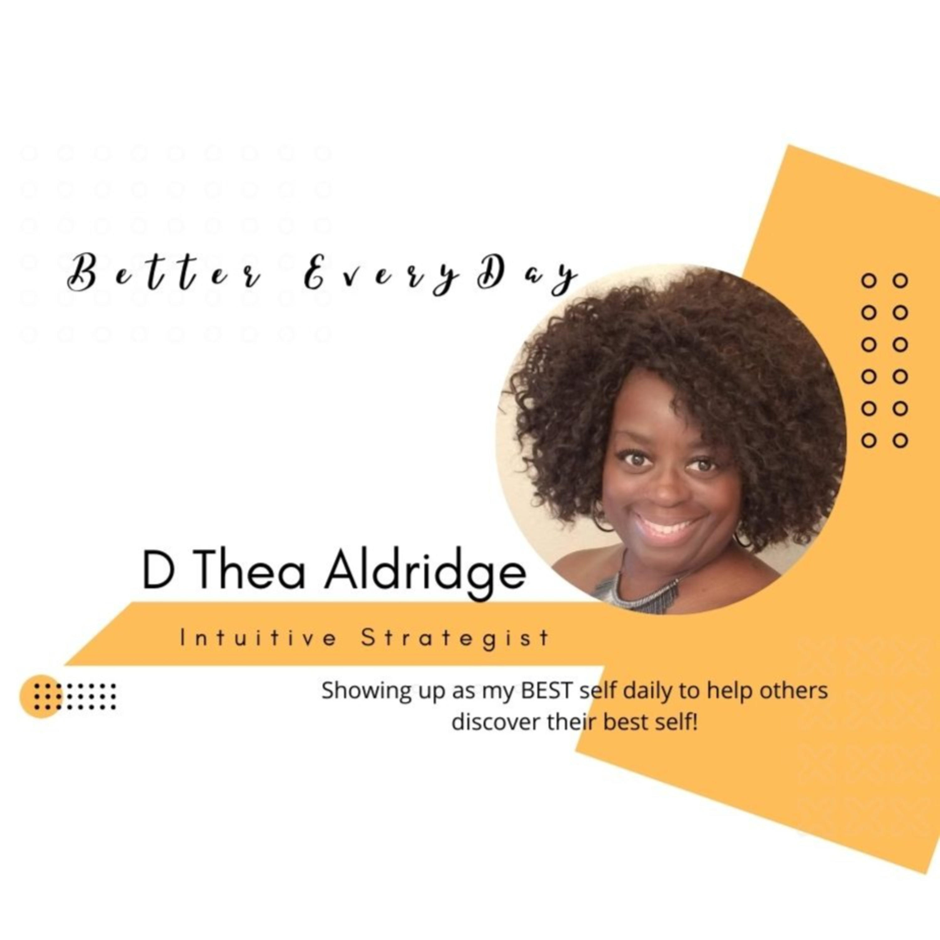 Better EveryDay with D Thea podcast artwork