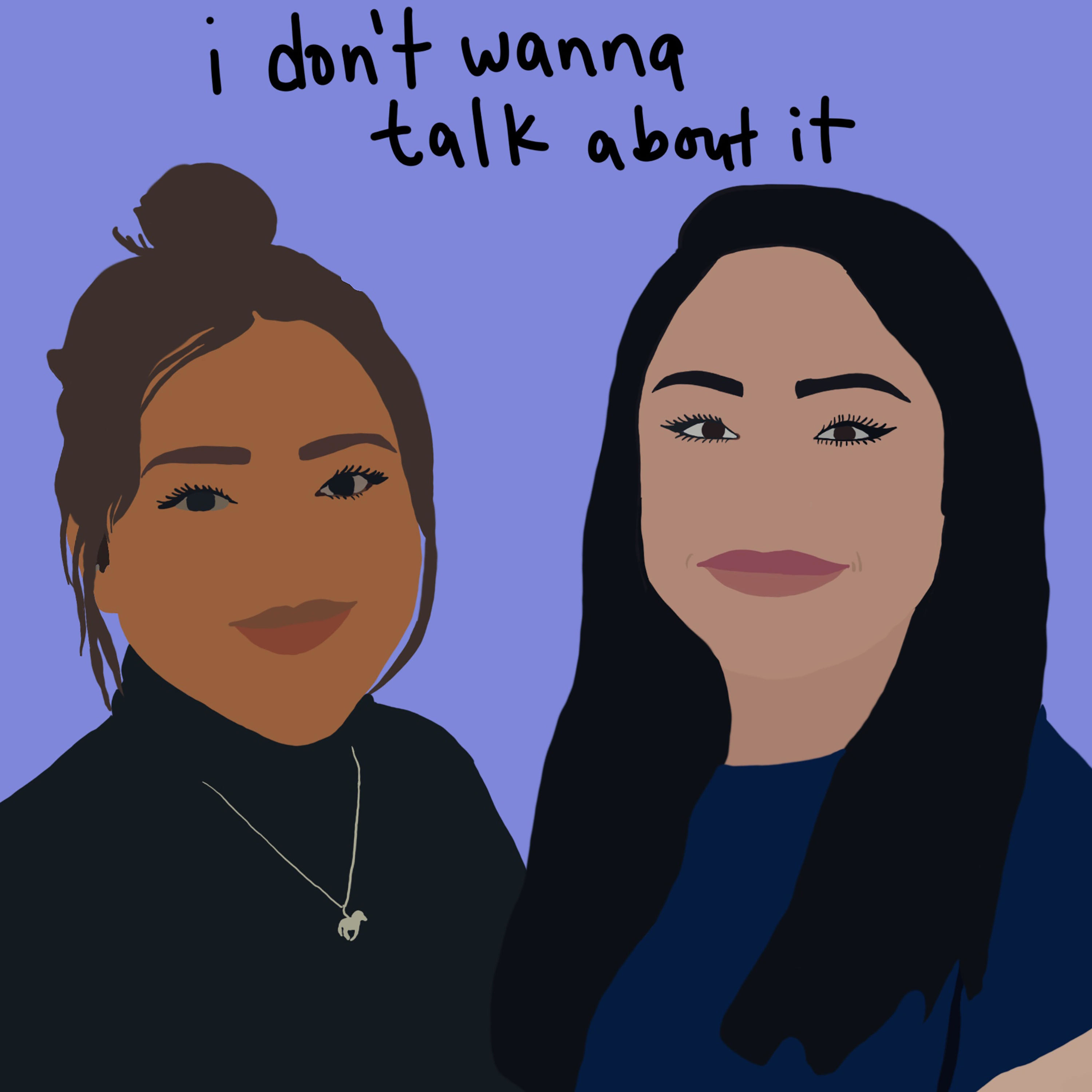 i don't wanna talk about it podcast artwork