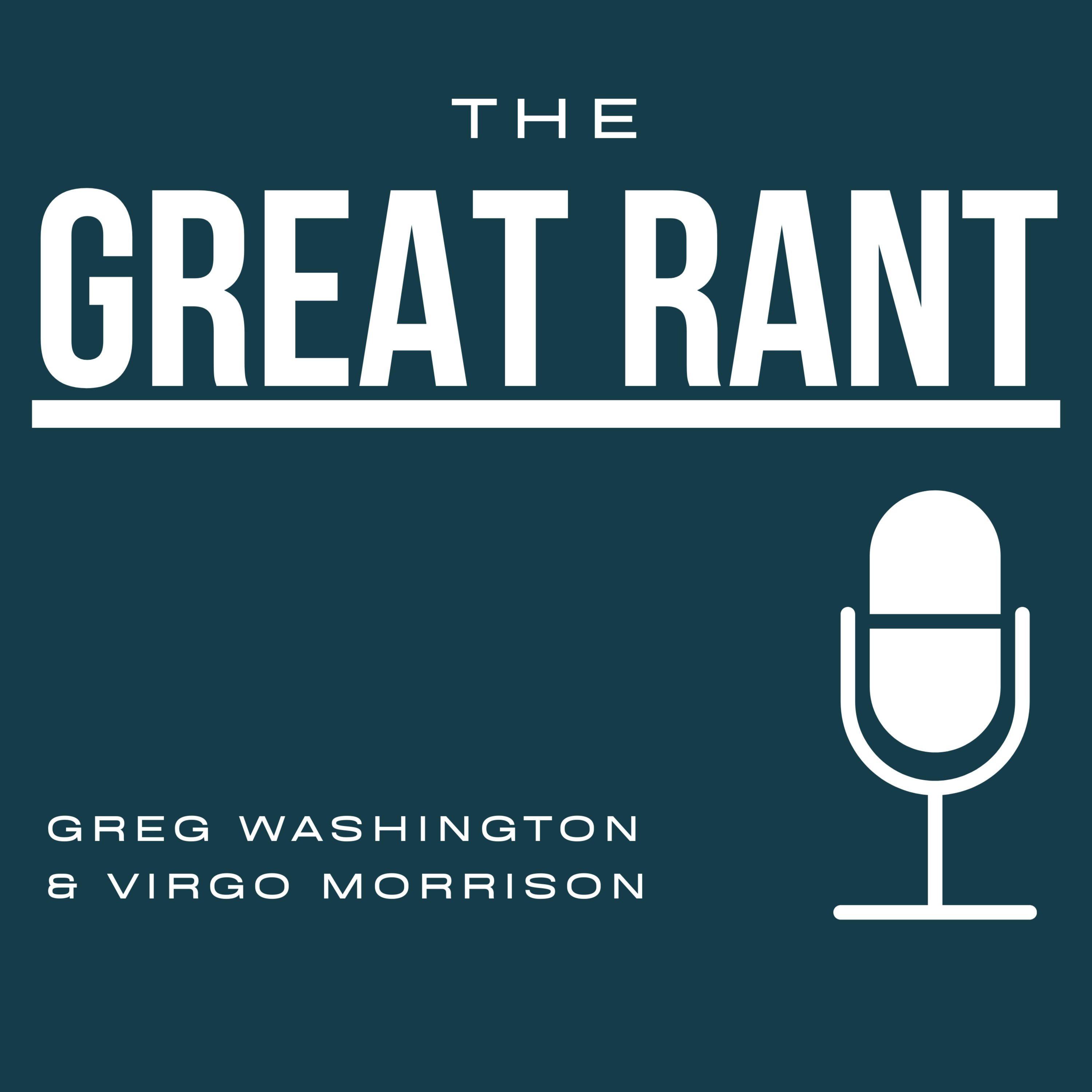 The Great Rant