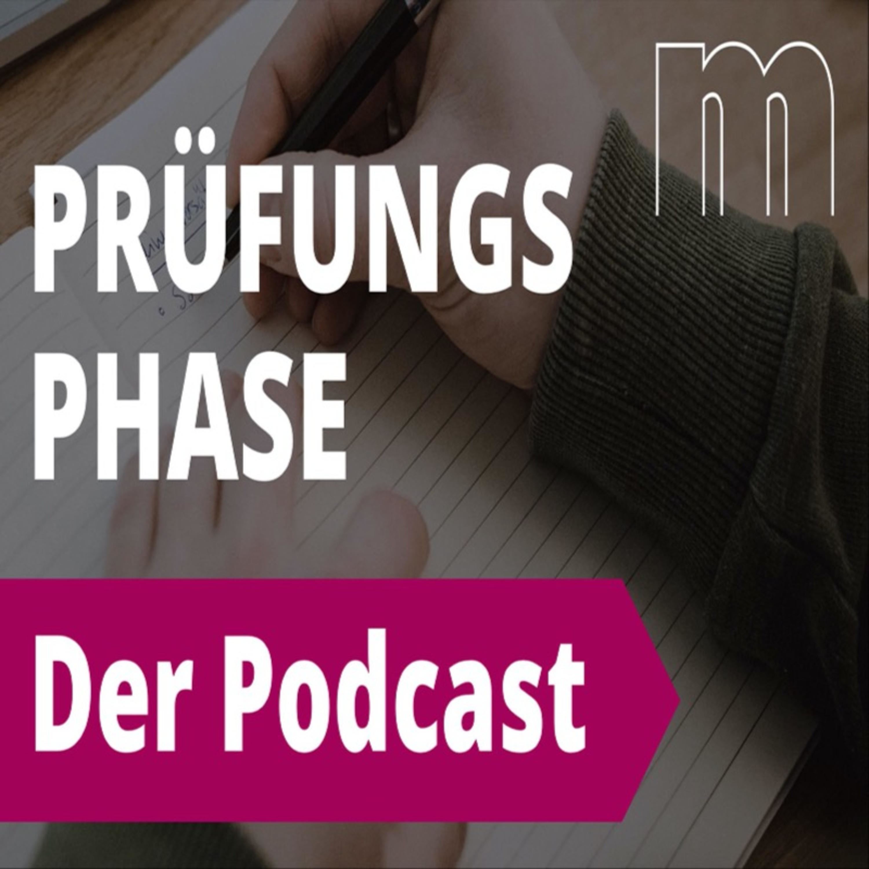 Prüfungsphase Podcast