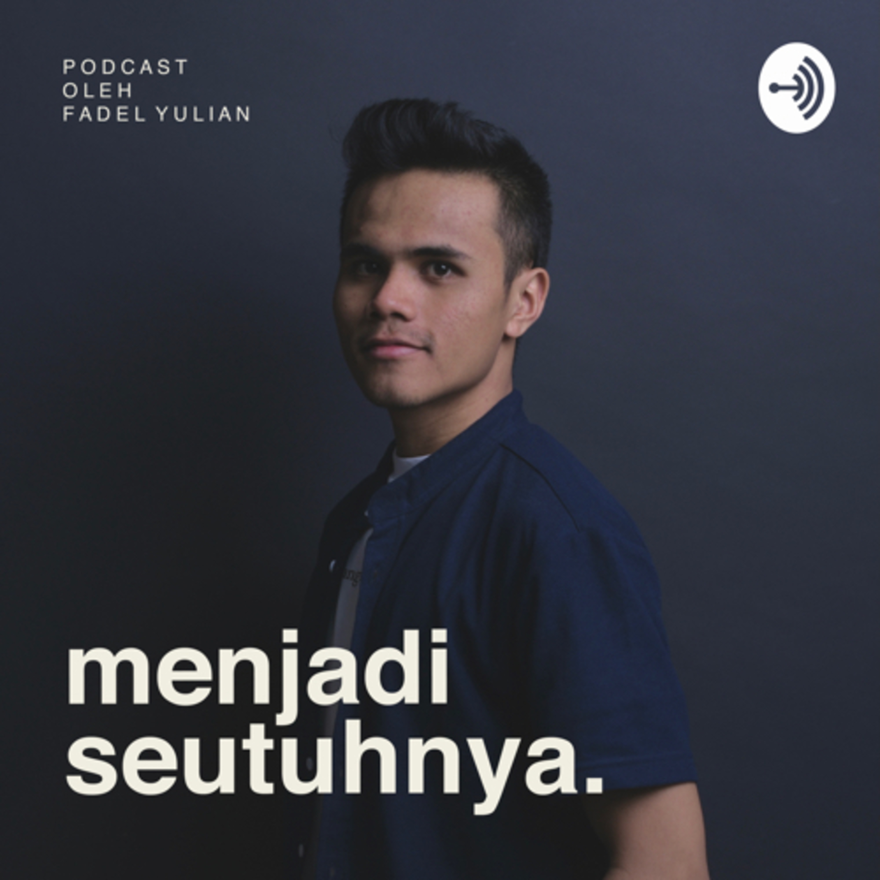 Menjadi Seutuhnya