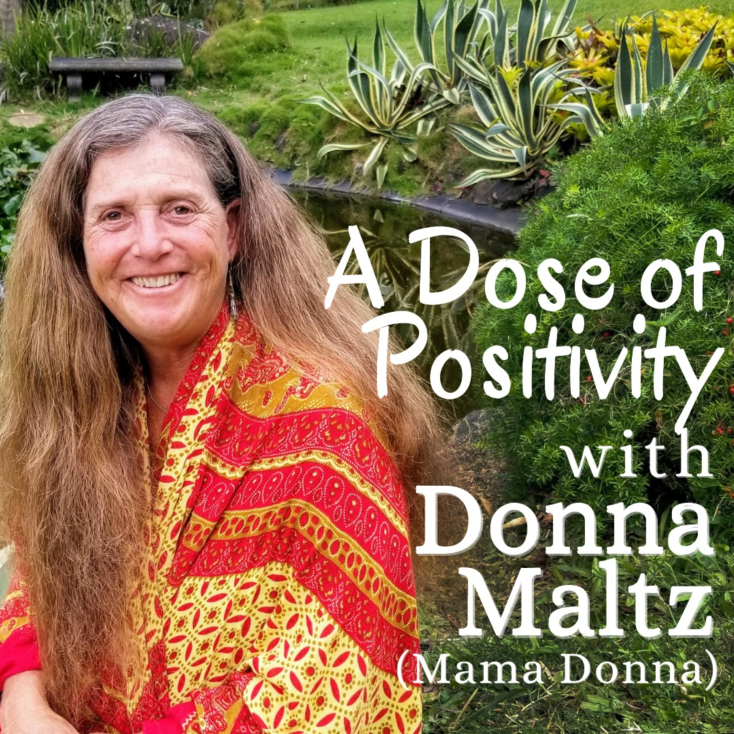 A Dose of Positivity ~ Living Like the Future Matters