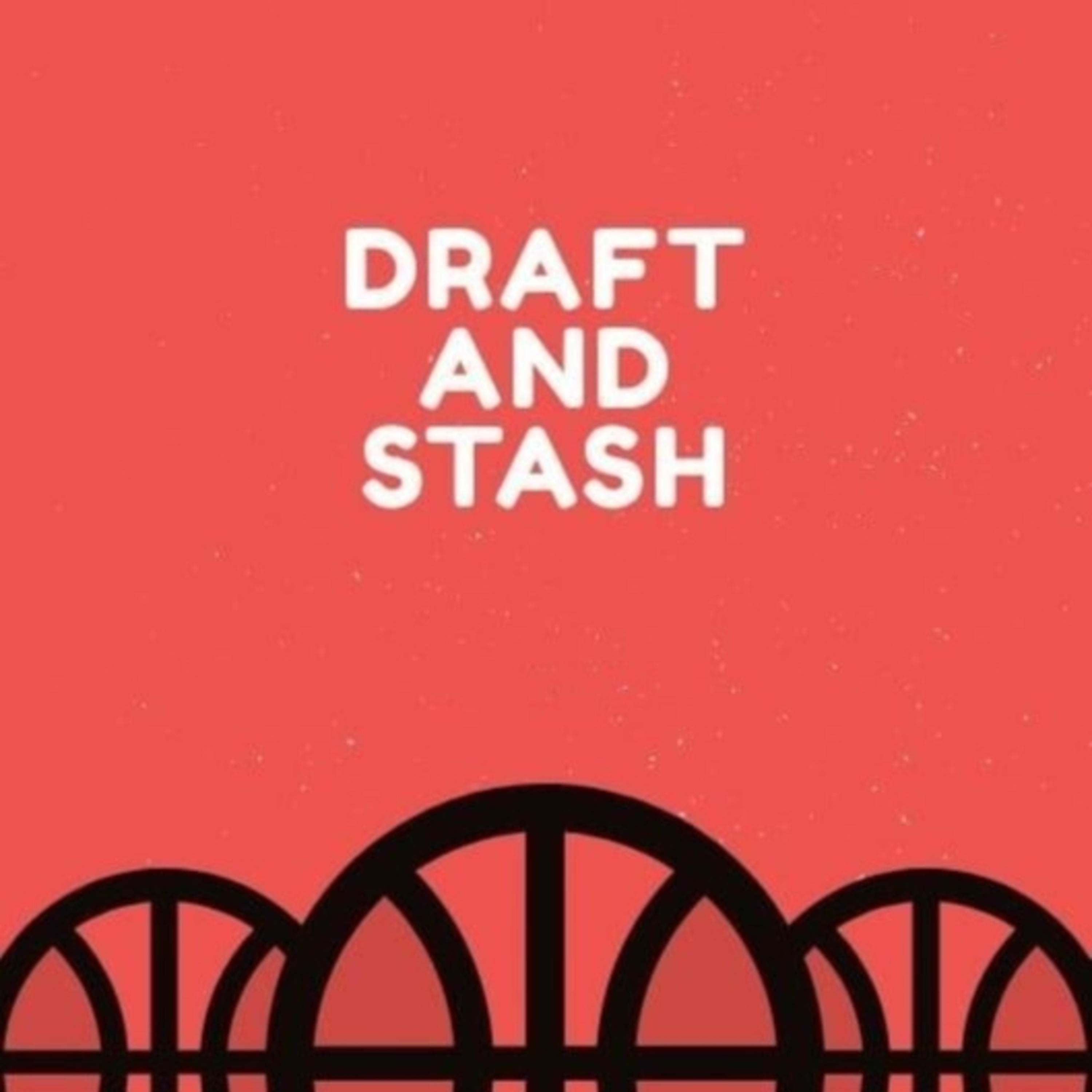 Draft and Stash