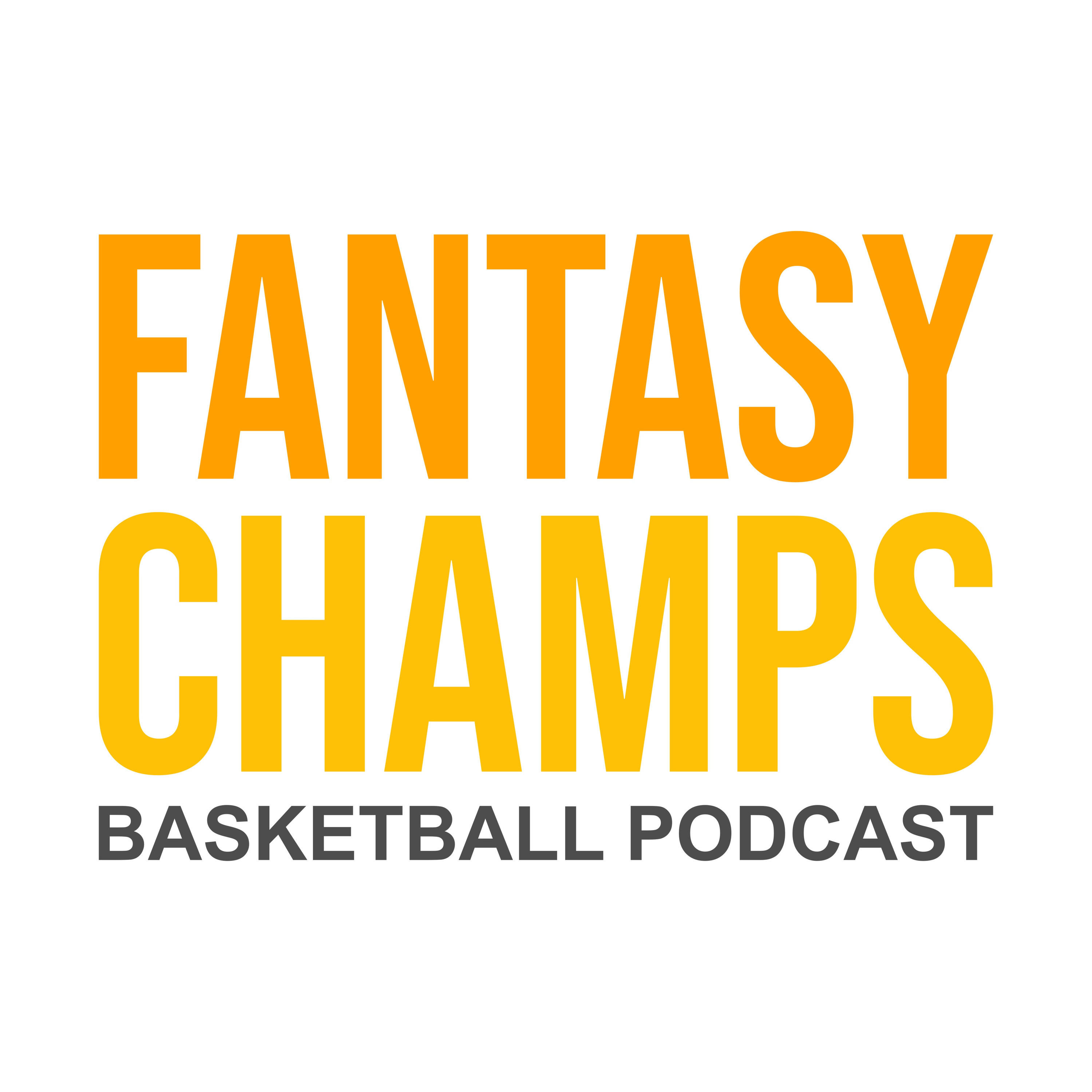 Fantasy Champs - Basketball Podcast