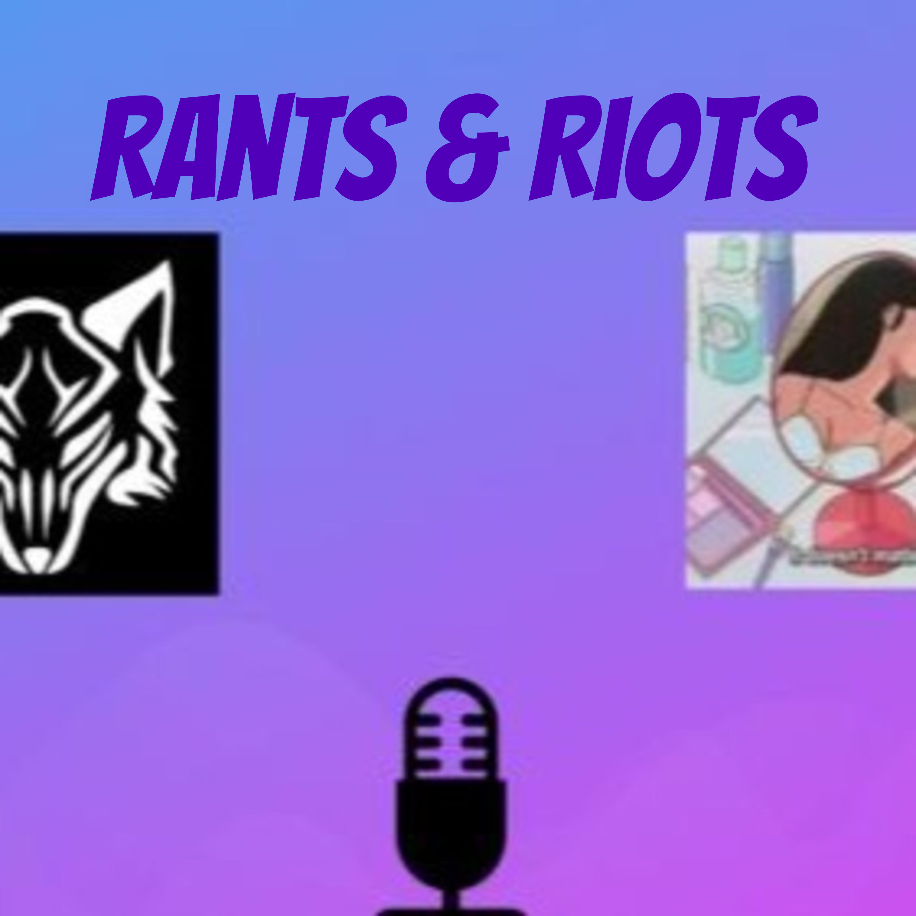 Rants & Riots podcast artwork
