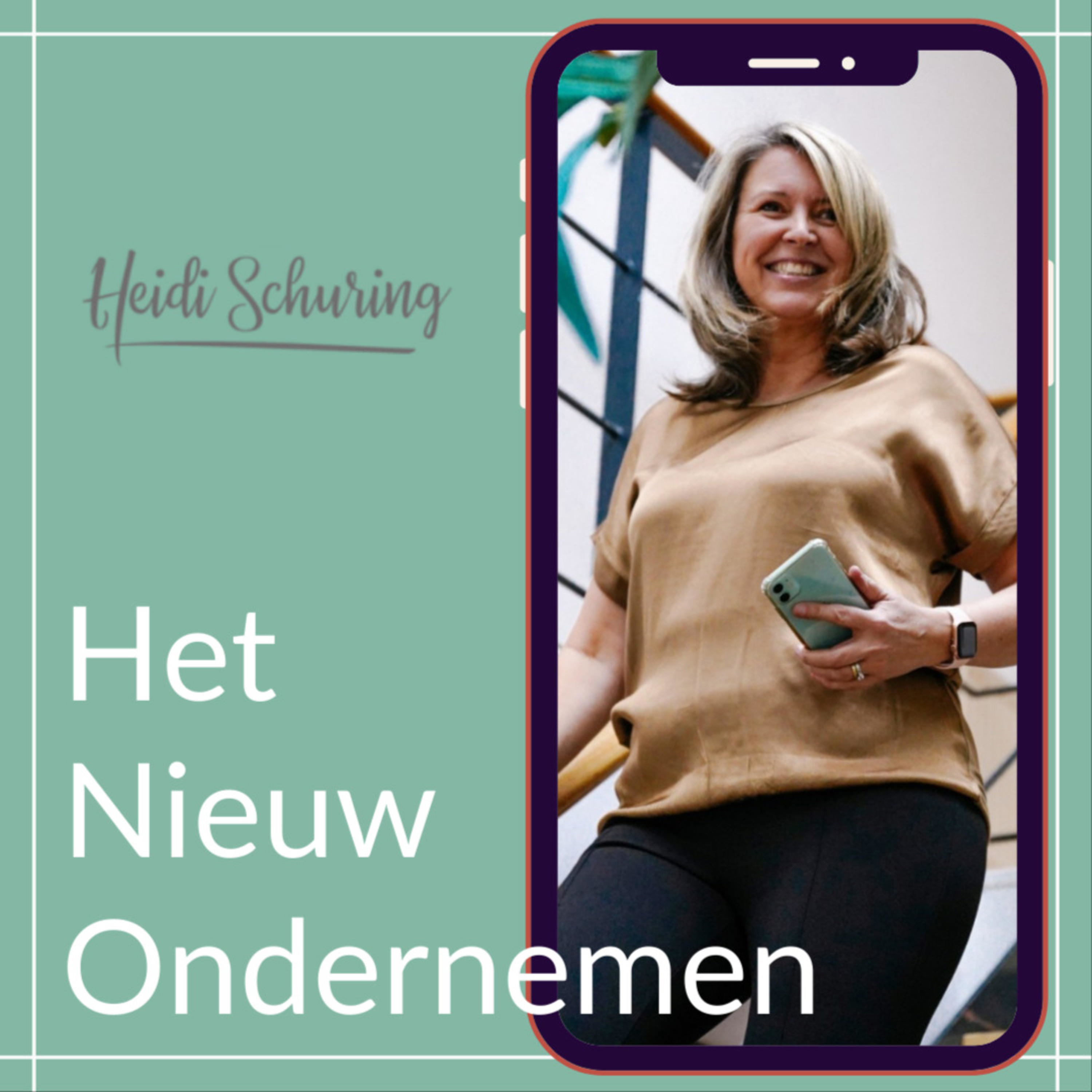 Heidi Schuring - Het Nieuw Ondernemen