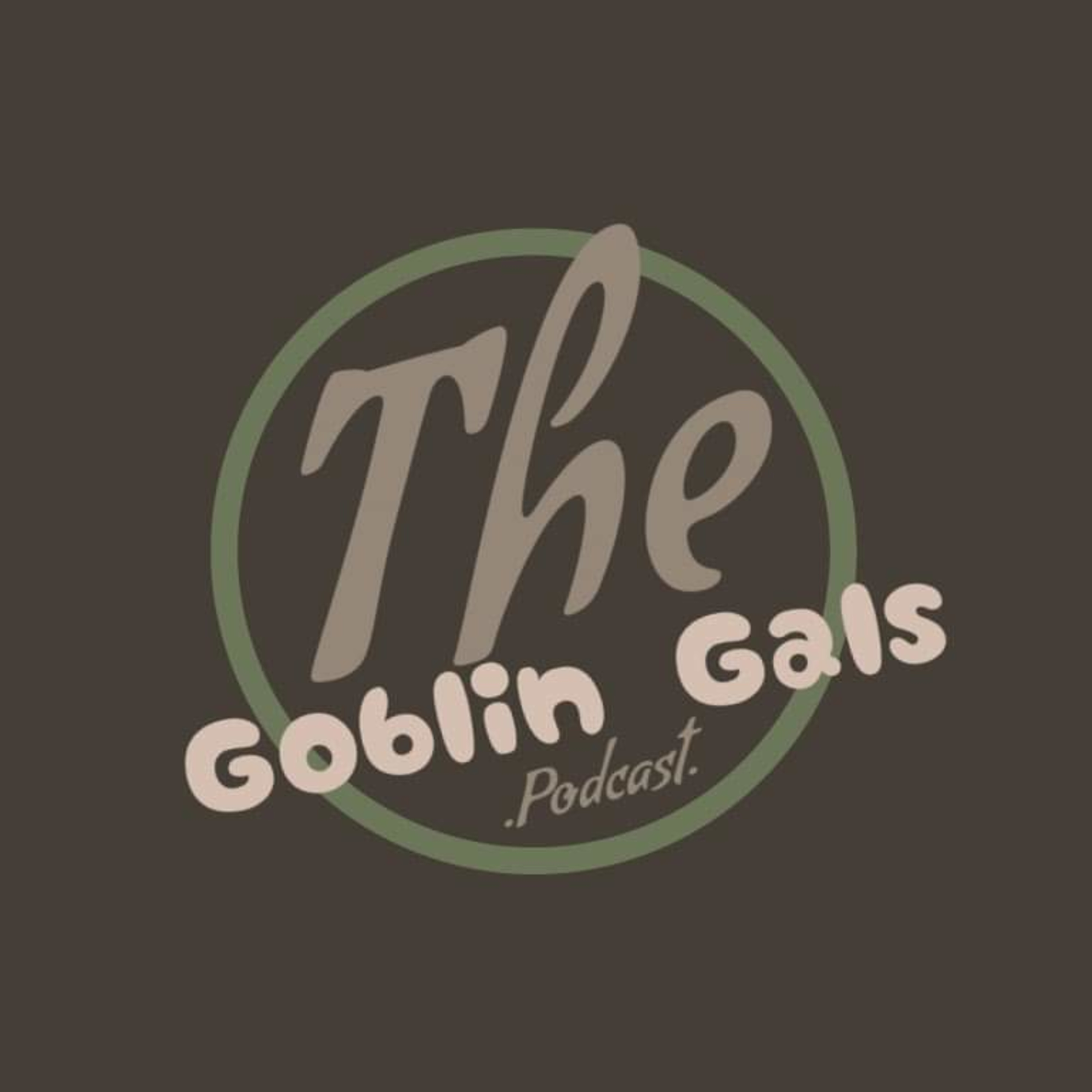 ~Goblin Gals~