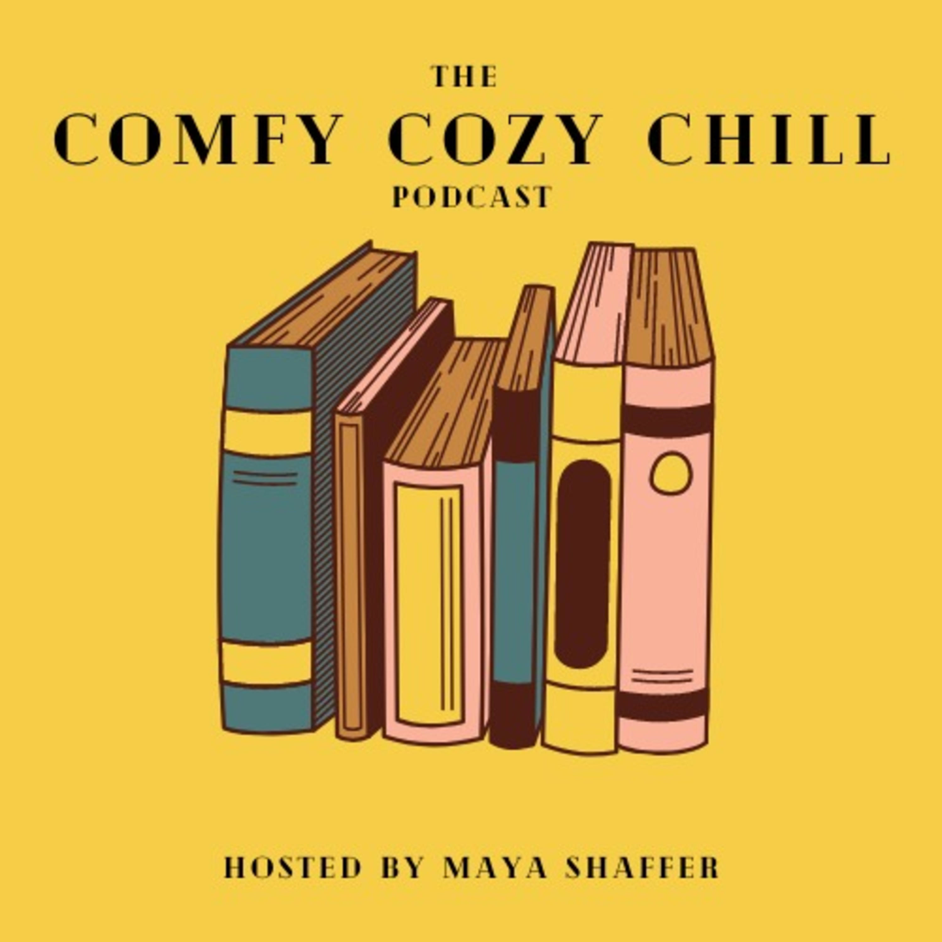 The Comfy Cozy Chill Podcast