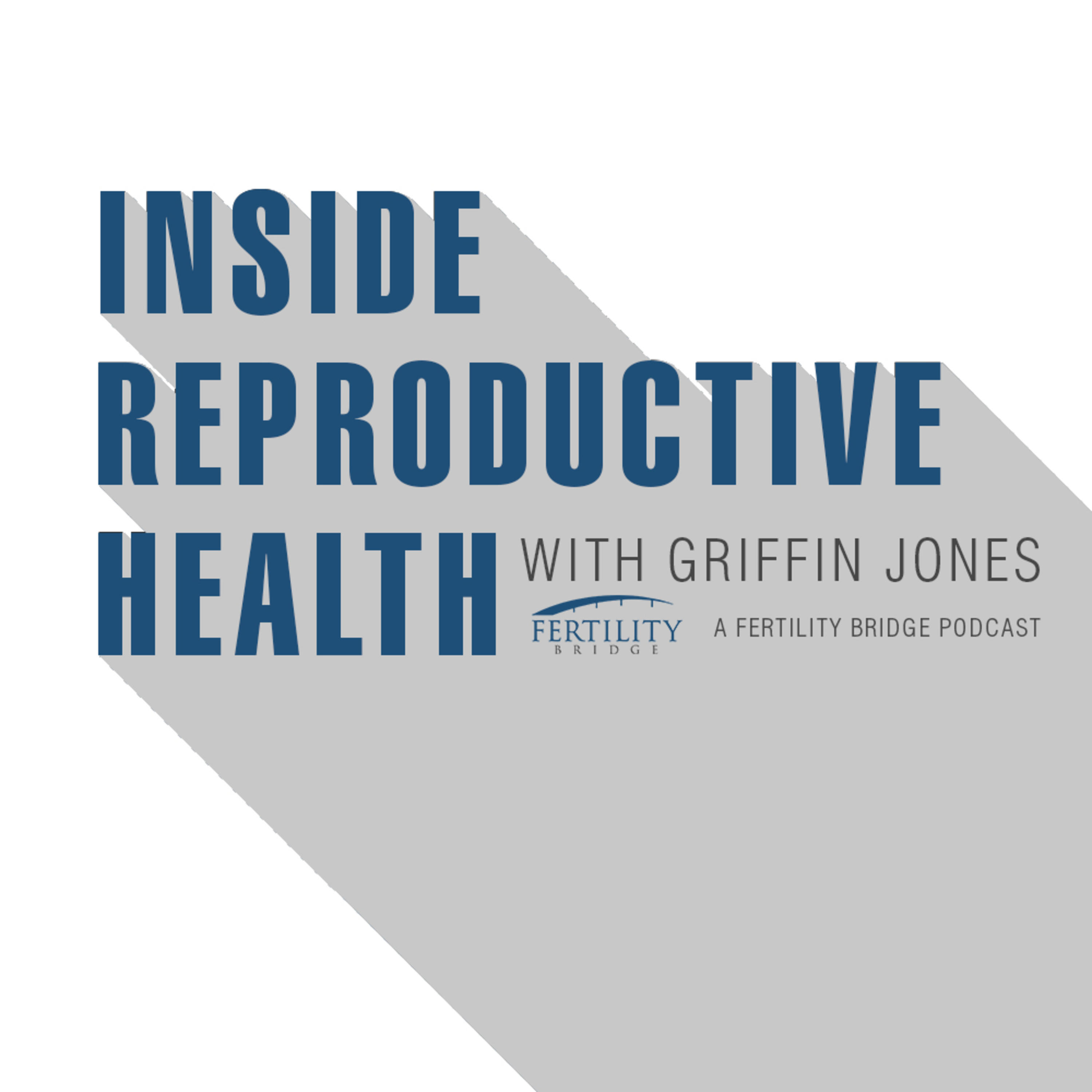 Inside Reproductive Health Podcast