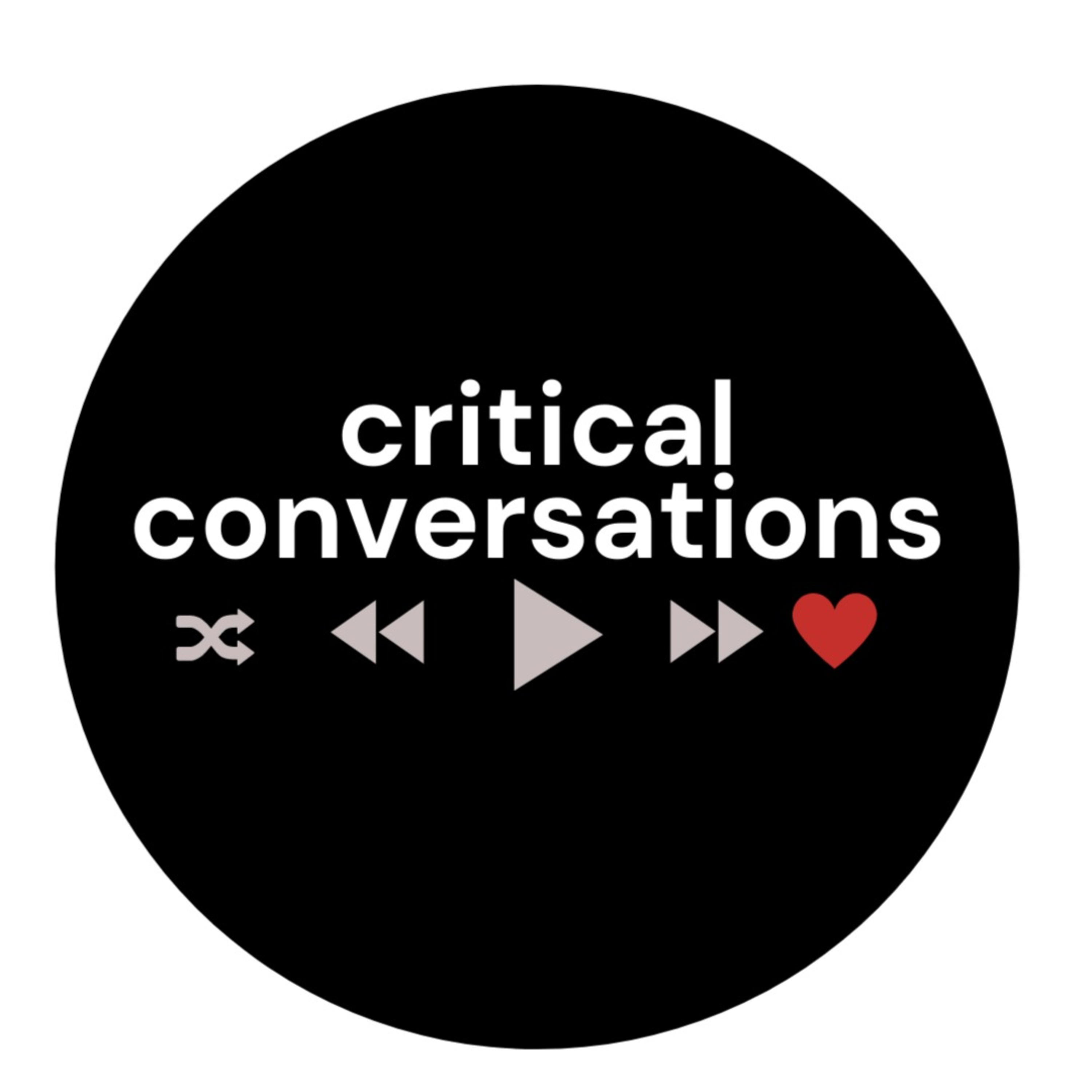 Critical Conversations: A Health Care & Sciences Anti-Oppression Podcast cover art